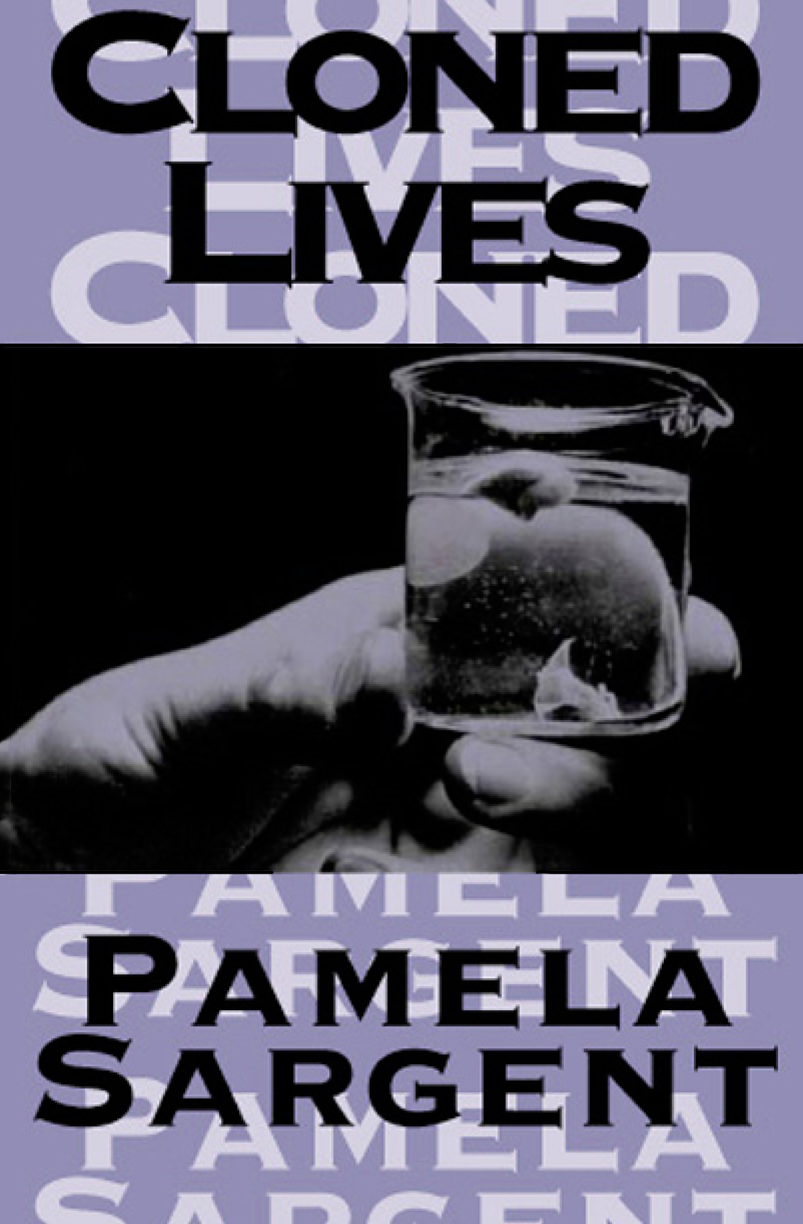 This image is the cover for the book Cloned Lives