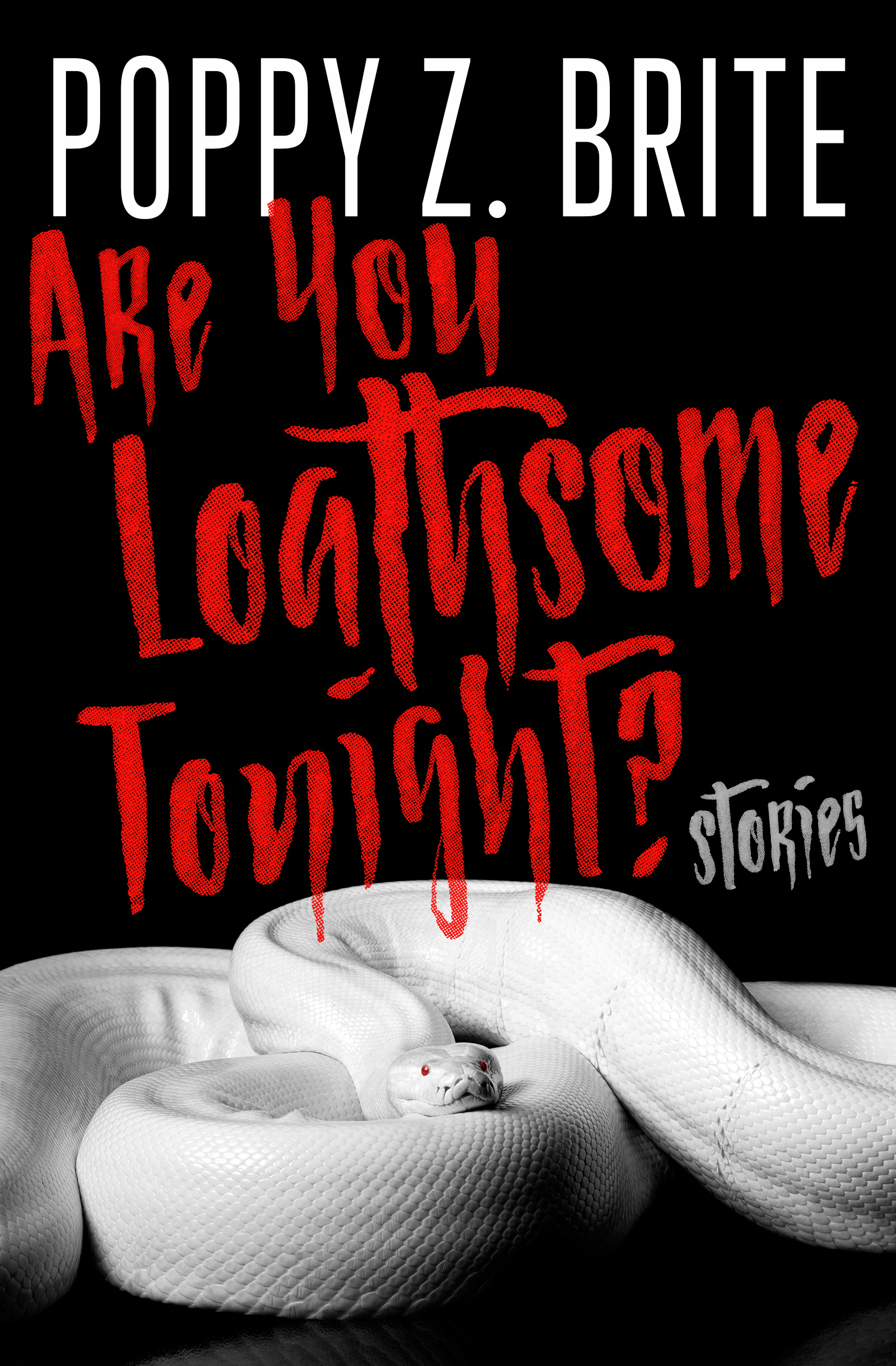 This image is the cover for the book Are You Loathsome Tonight?