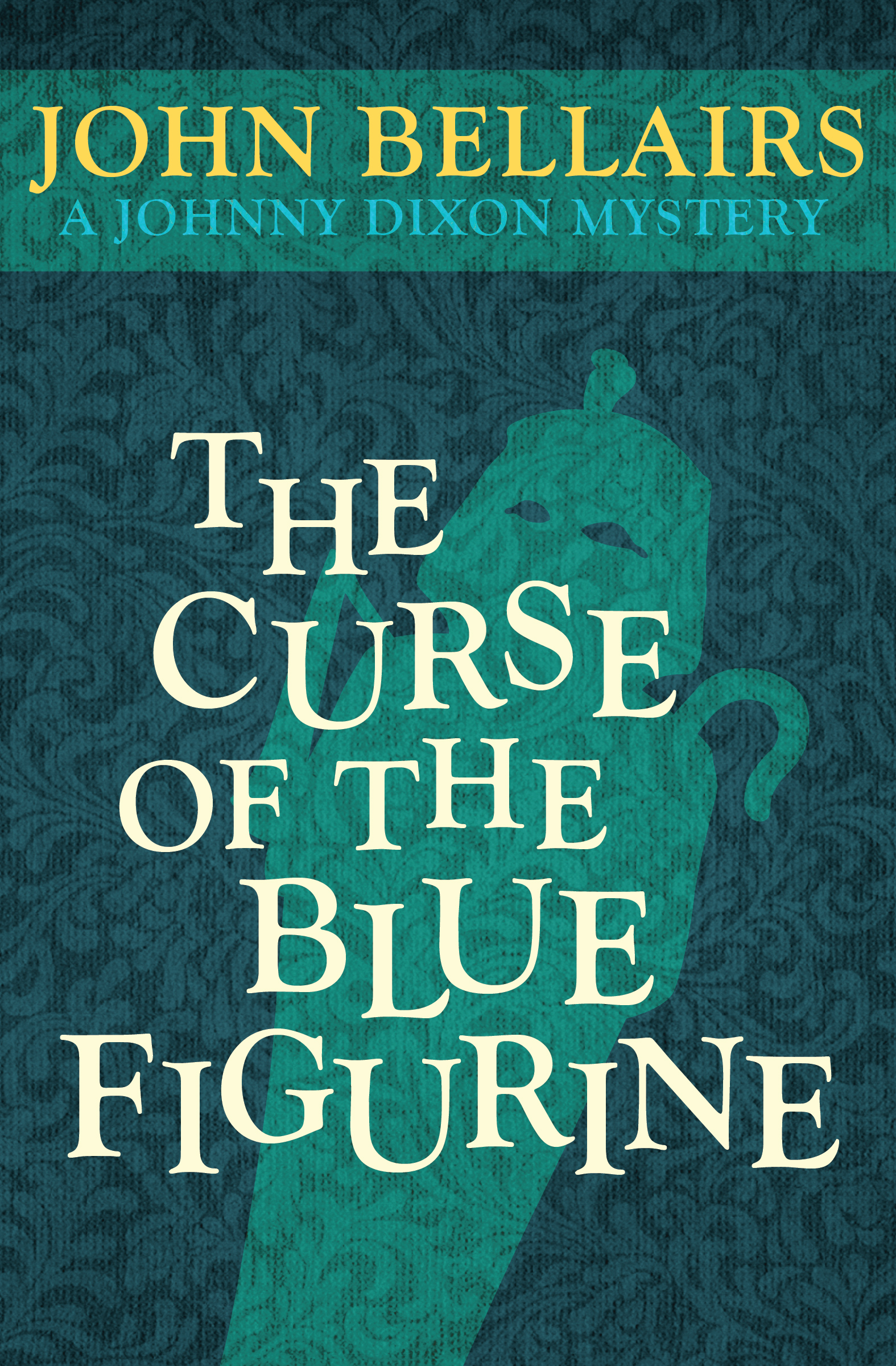 This image is the cover for the book Curse of the Blue Figurine, Johnny Dixon