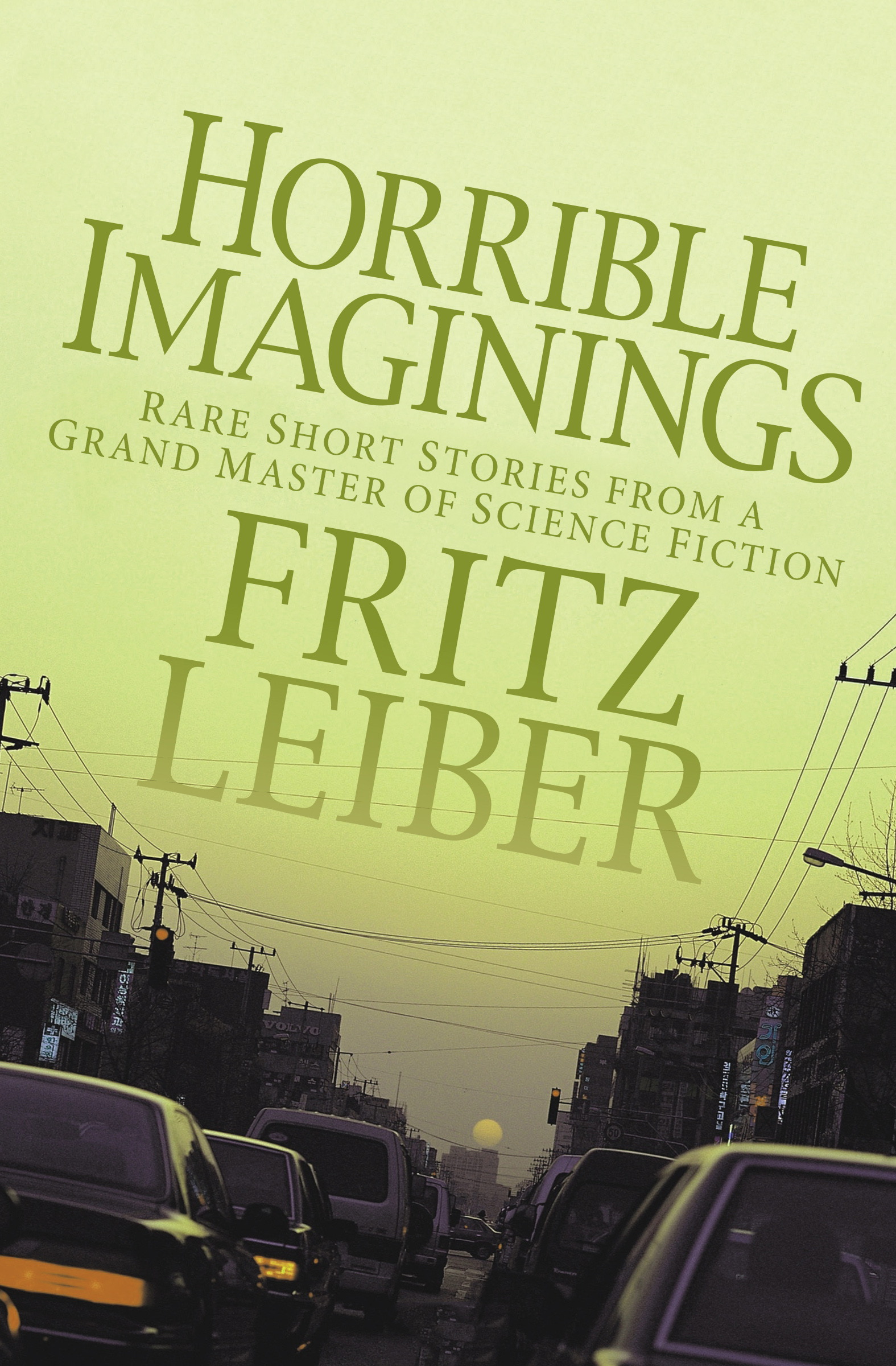 This image is the cover for the book Horrible Imaginings