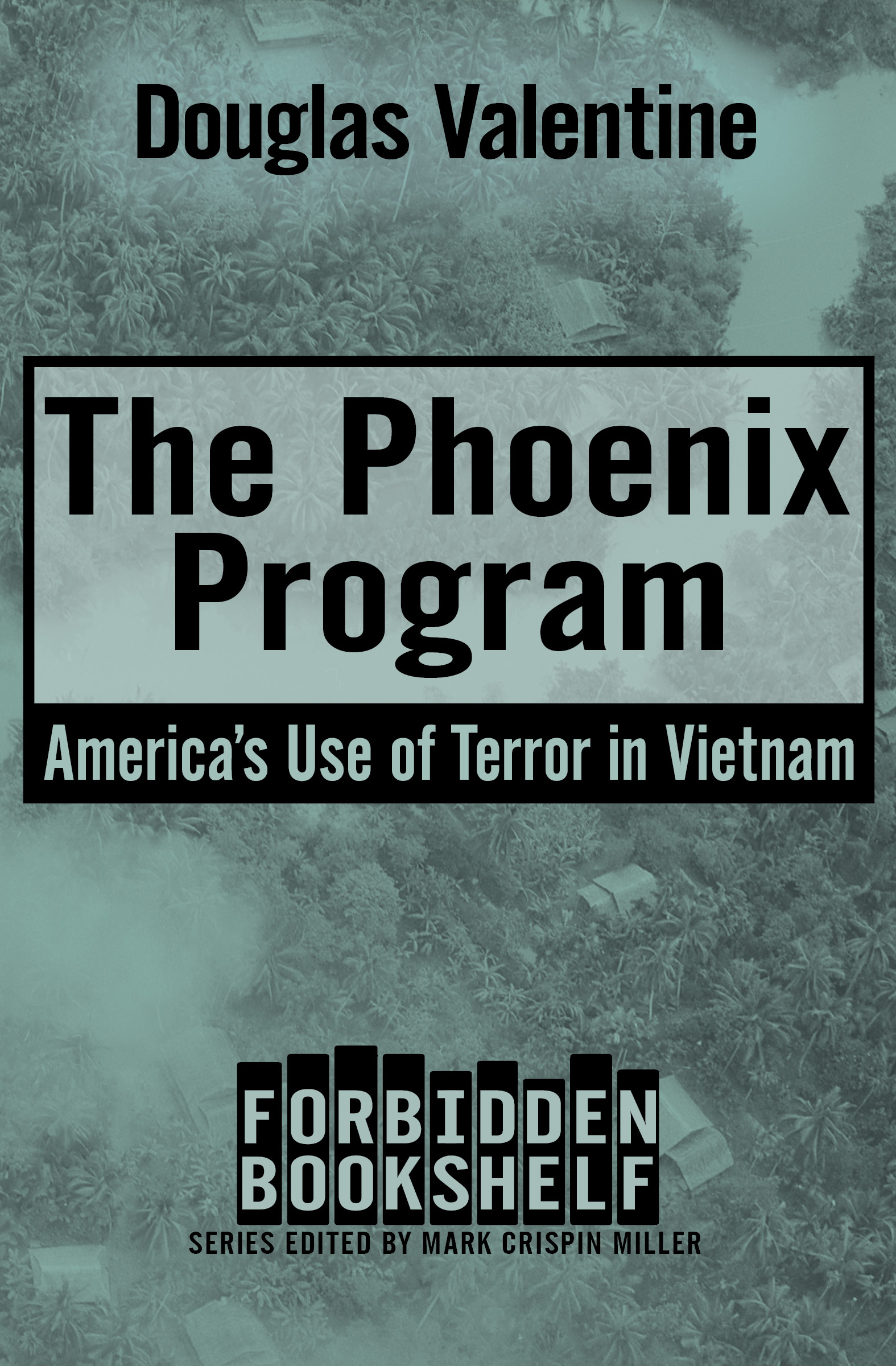 This image is the cover for the book Phoenix Program, Forbidden Bookshelf