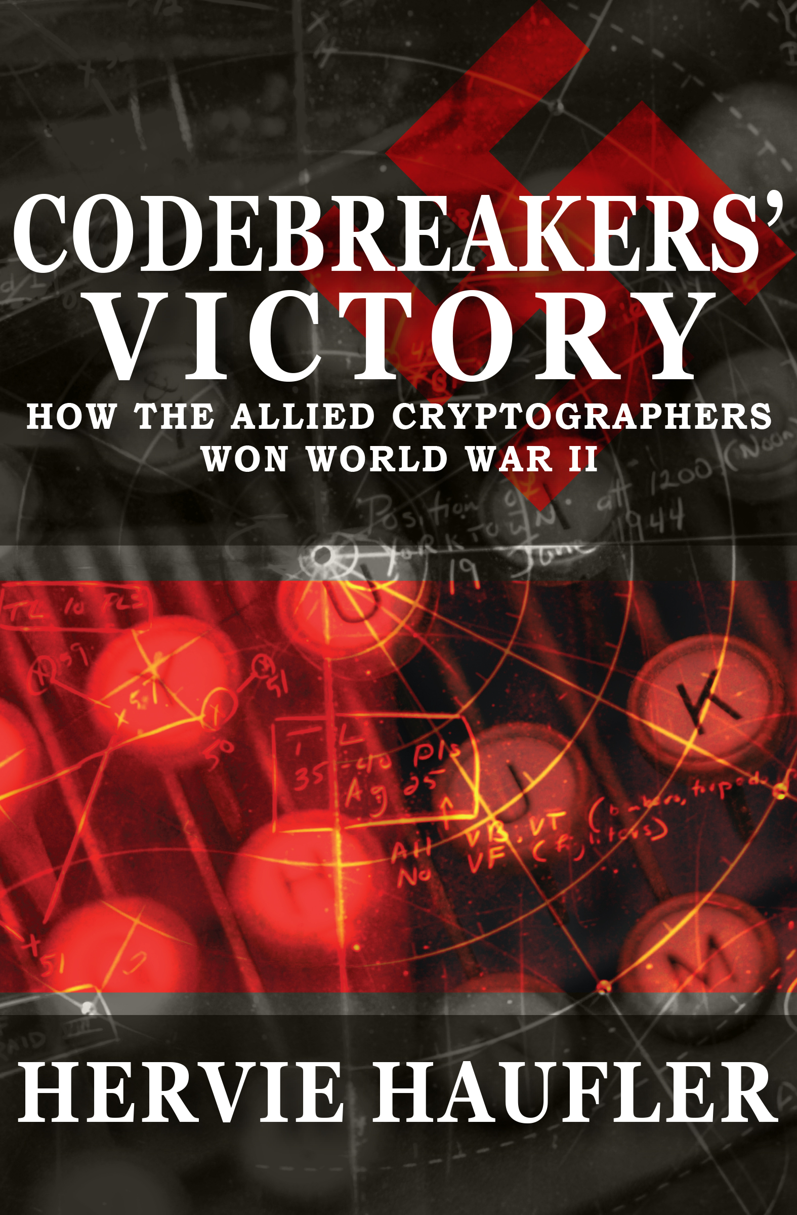 This image is the cover for the book Codebreakers' Victory