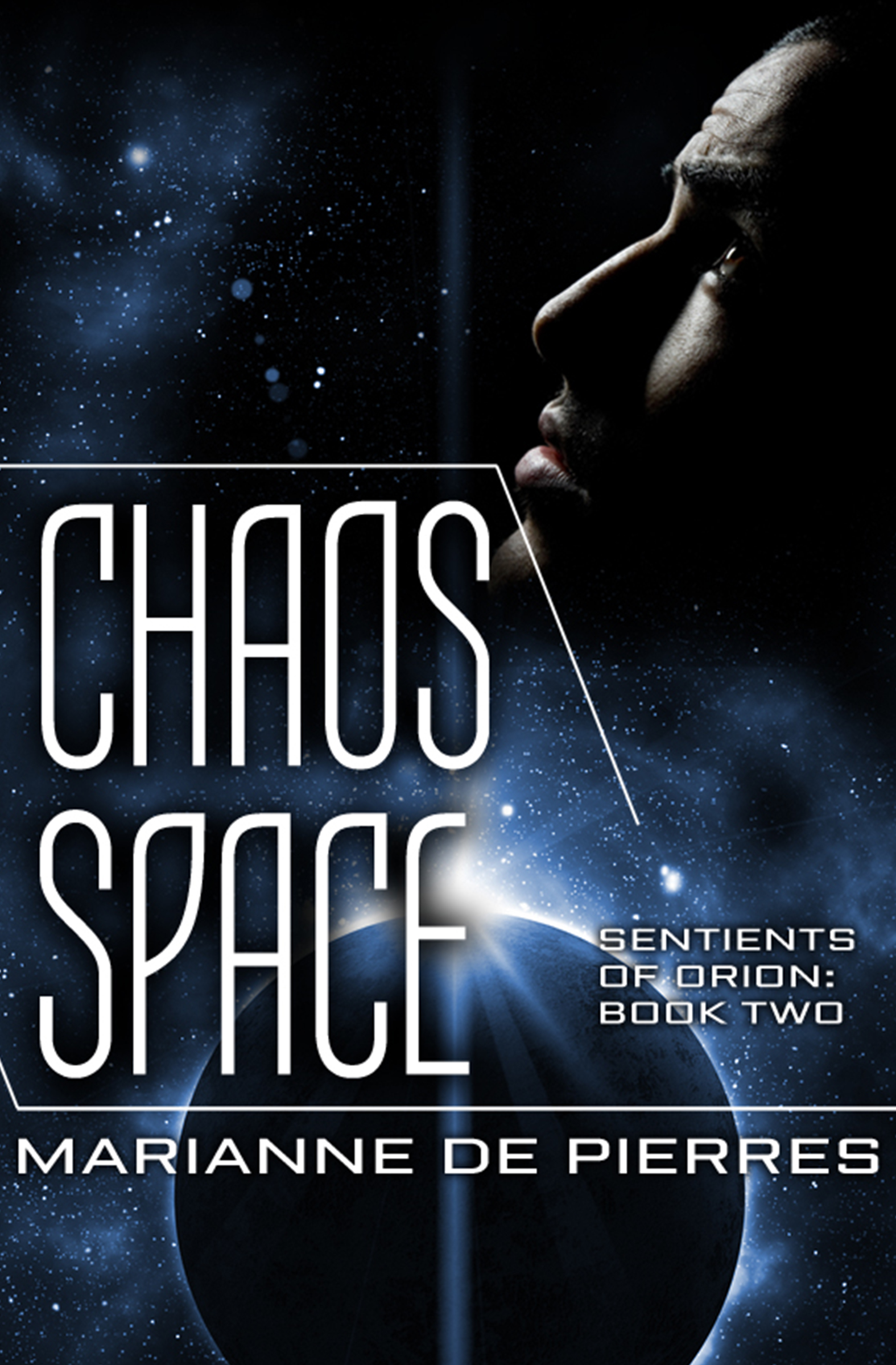 This image is the cover for the book Chaos Space, Sentients of Orion