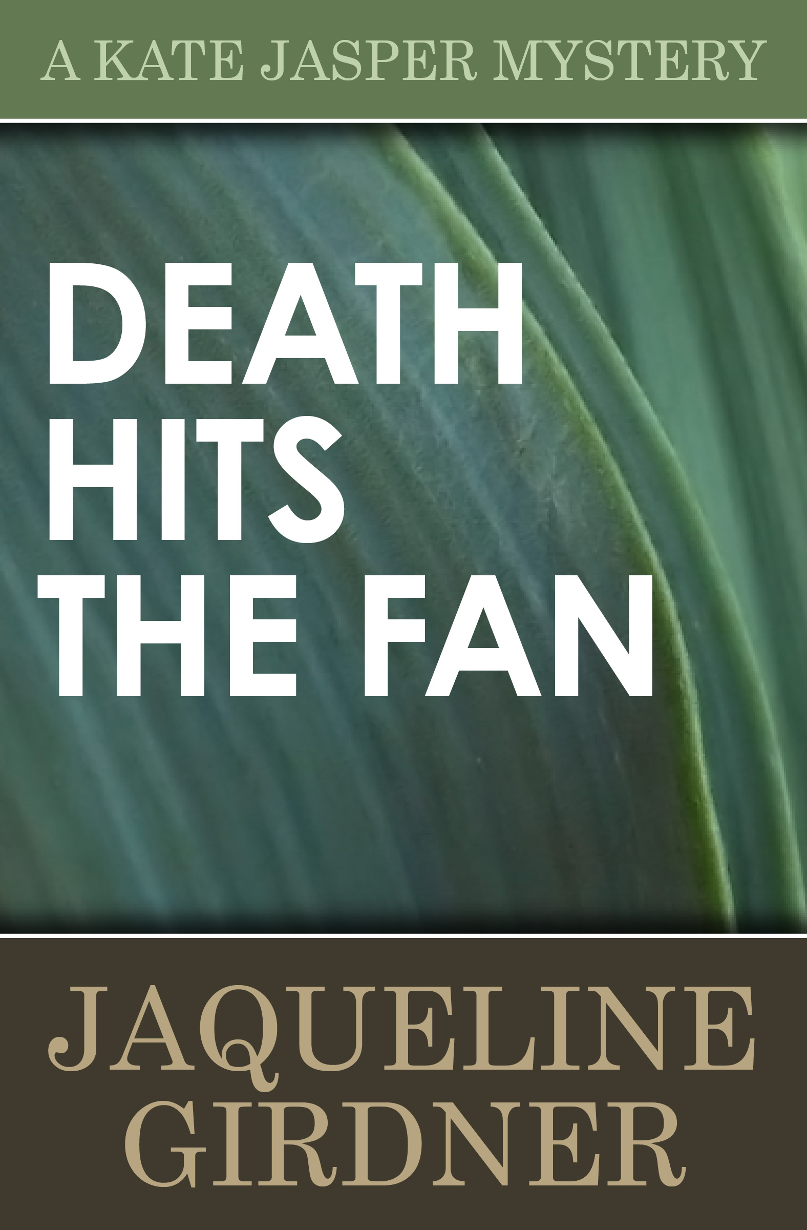 This image is the cover for the book Death Hits the Fan, The Kate Jasper Mysteries
