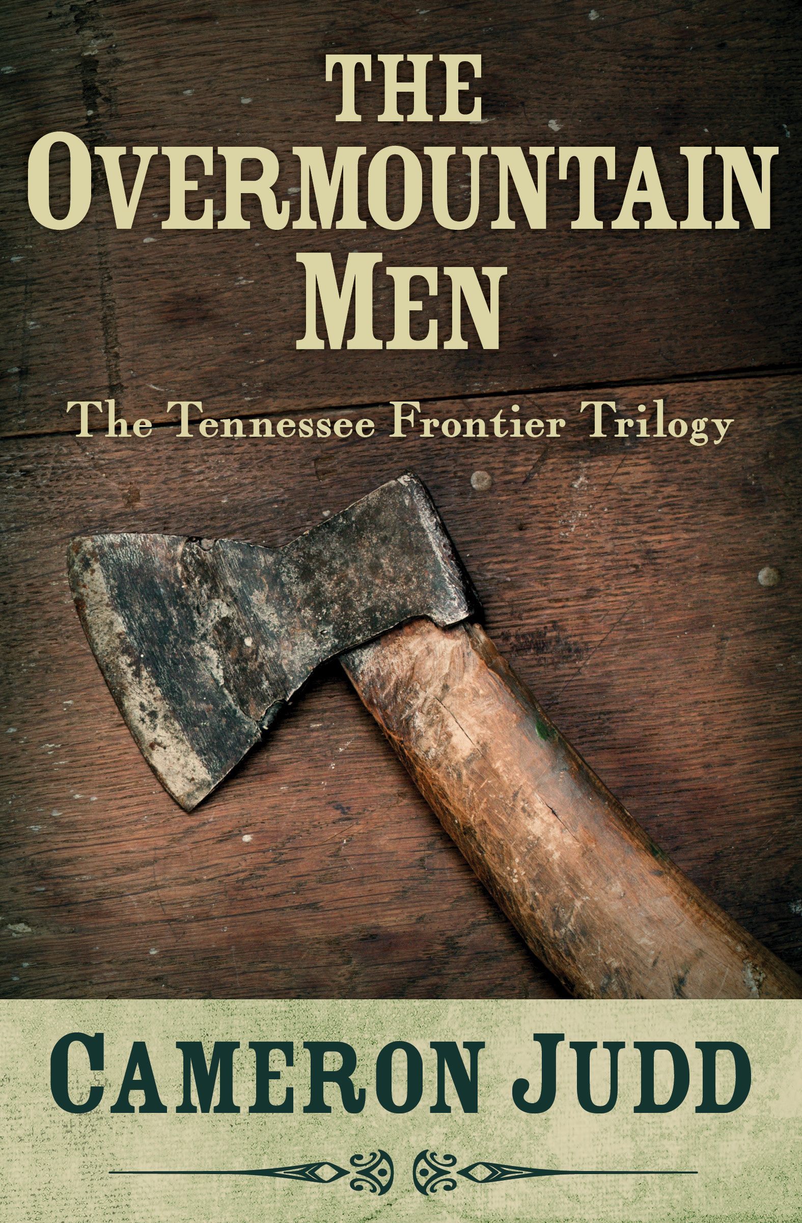This image is the cover for the book Overmountain Men, The Tennessee Frontier Trilogy