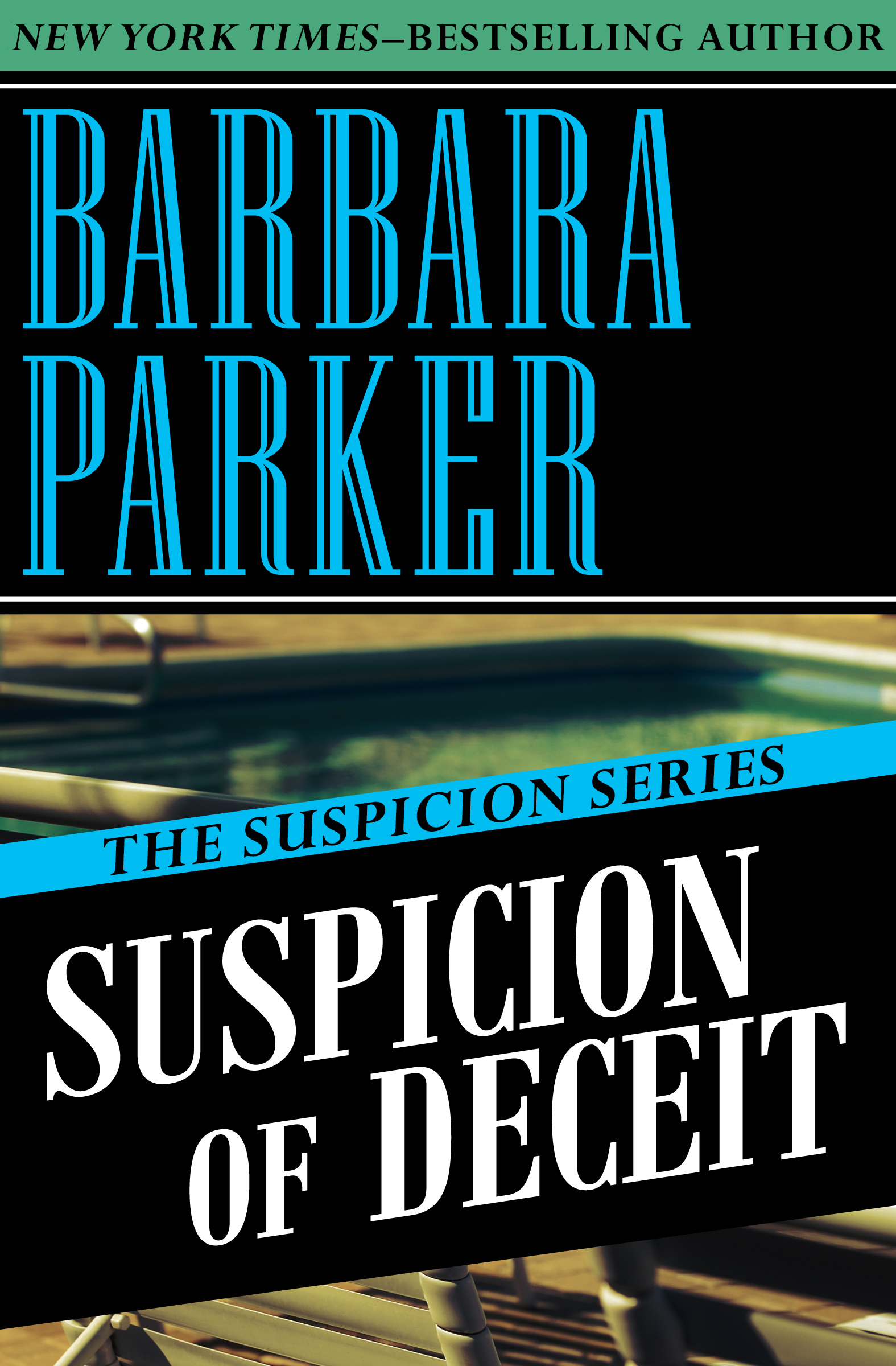 This image is the cover for the book Suspicion of Deceit, The Suspicion Series