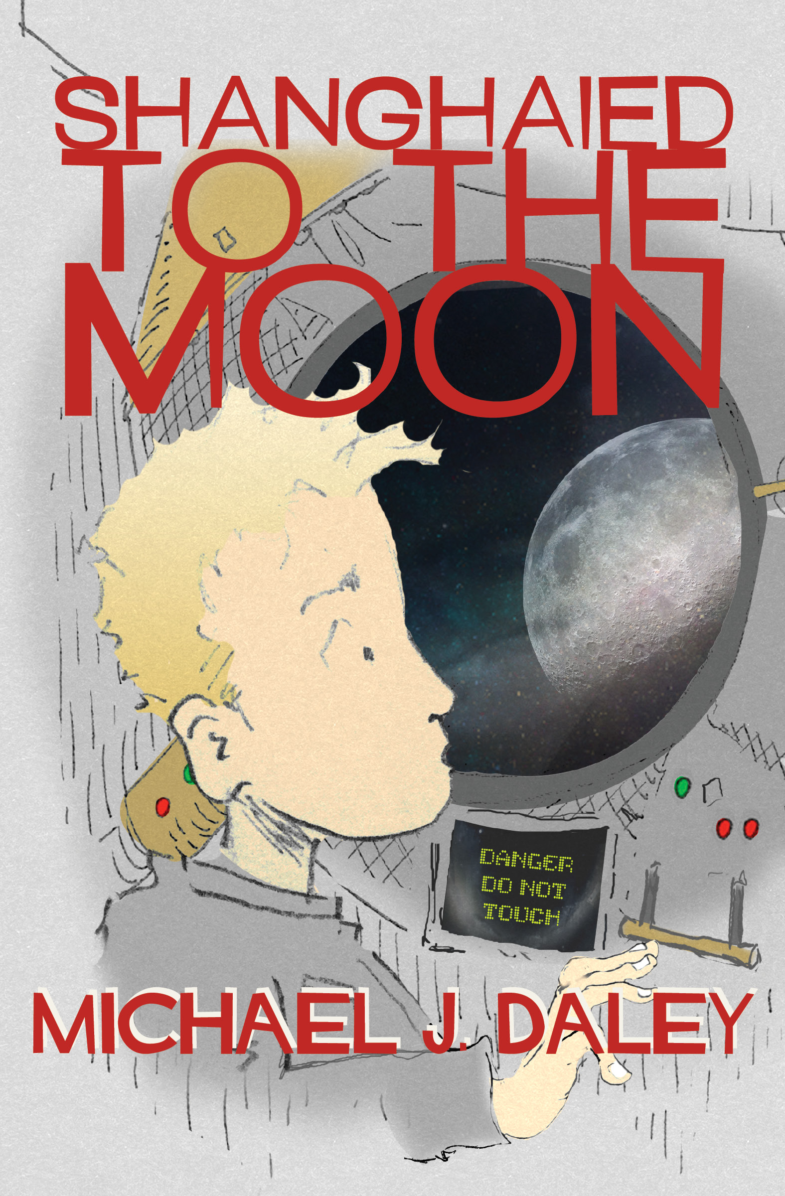 This image is the cover for the book Shanghaied to the Moon