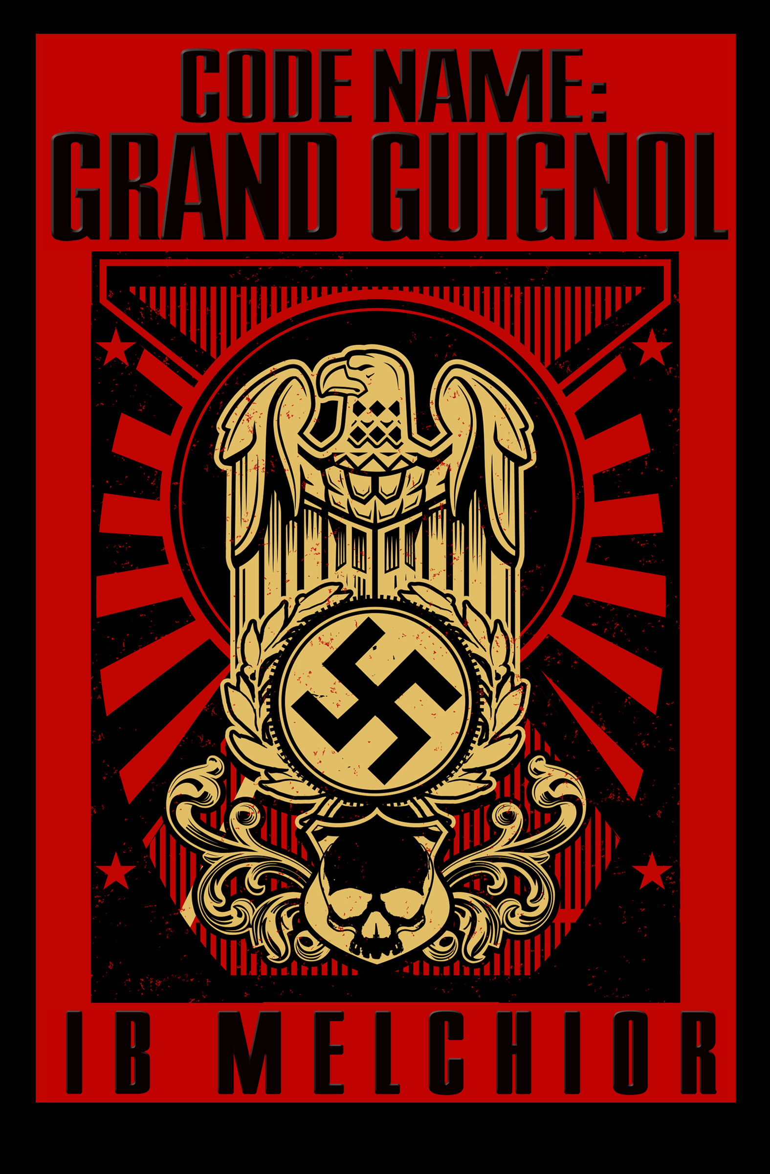 This image is the cover for the book Code Name: Grand Guignol