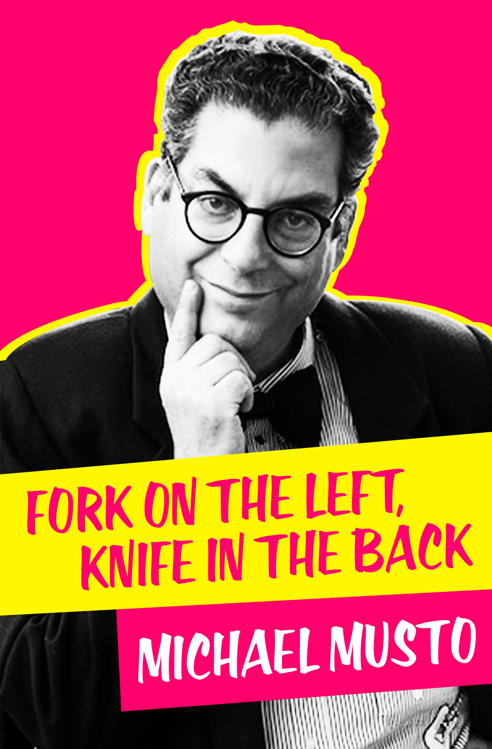 This image is the cover for the book Fork on the Left, Knife in the Back