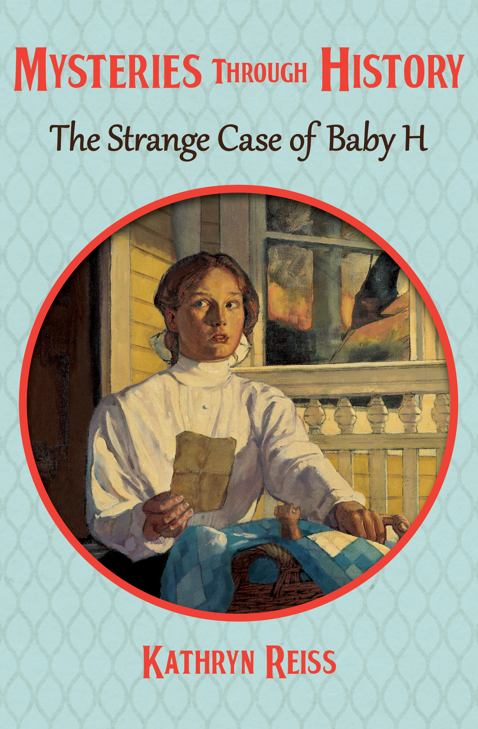 This image is the cover for the book Strange Case of Baby H, Mysteries through History