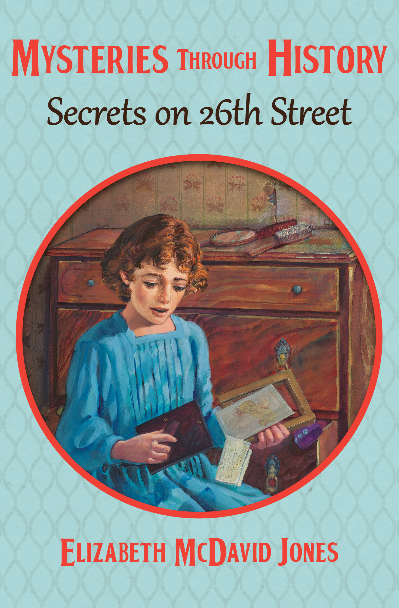 This image is the cover for the book Secrets on 26th Street, Mysteries through History