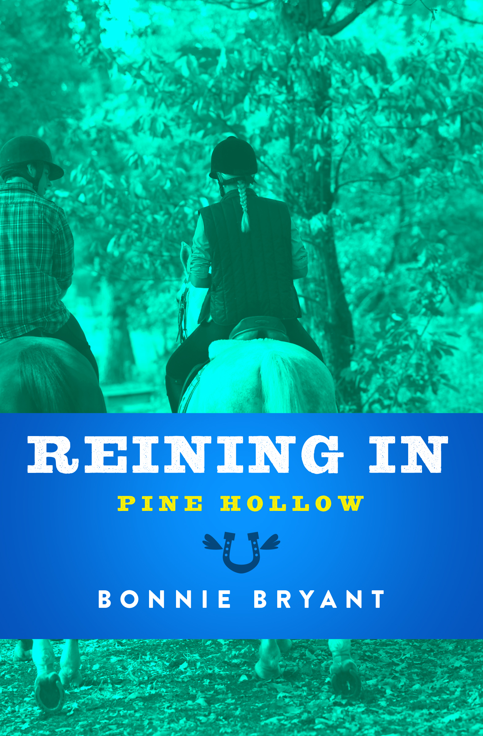 This image is the cover for the book Reining In, Pine Hollow