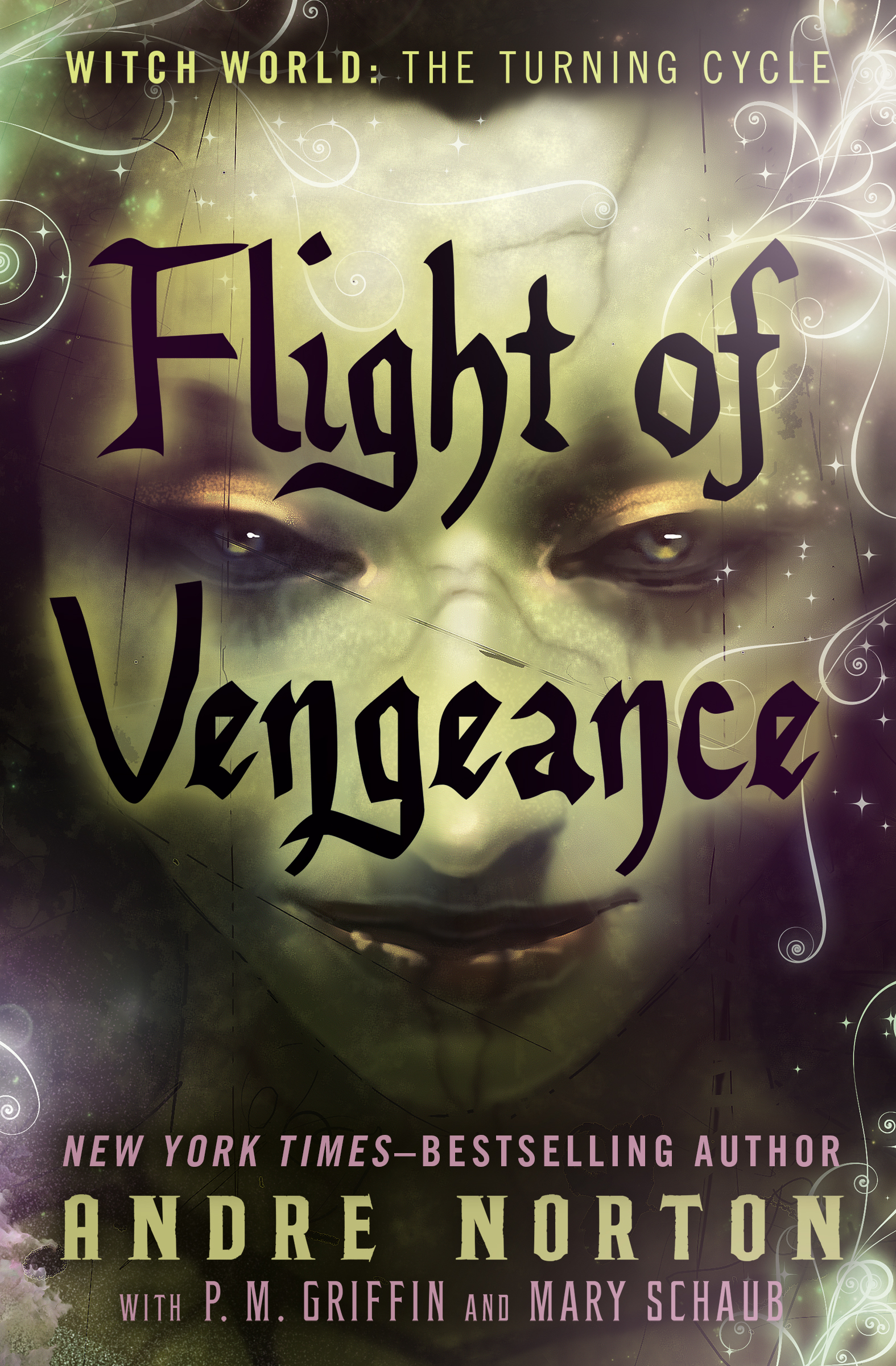 This image is the cover for the book Flight of Vengeance, Witch World: The Turning Cycle