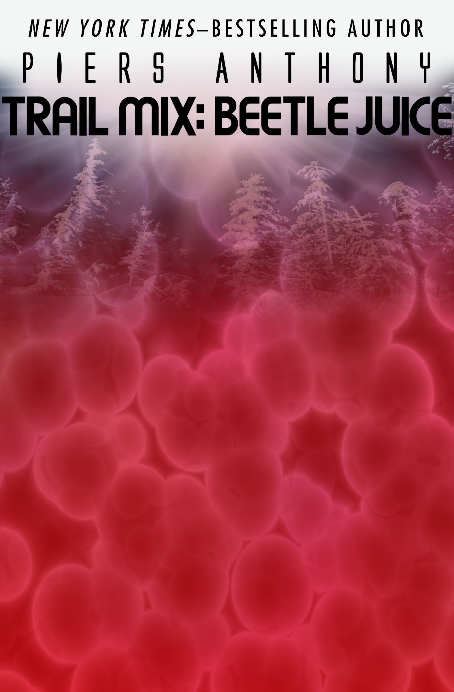 This image is the cover for the book Beetle Juice, Trail Mix