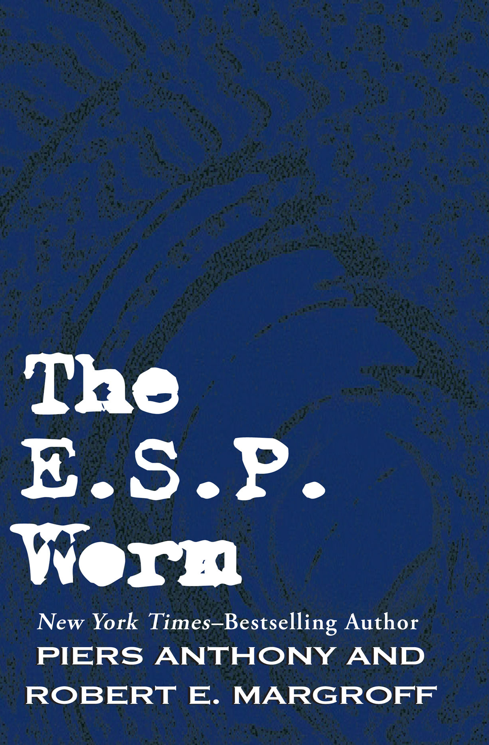 This image is the cover for the book E. S. P. Worm