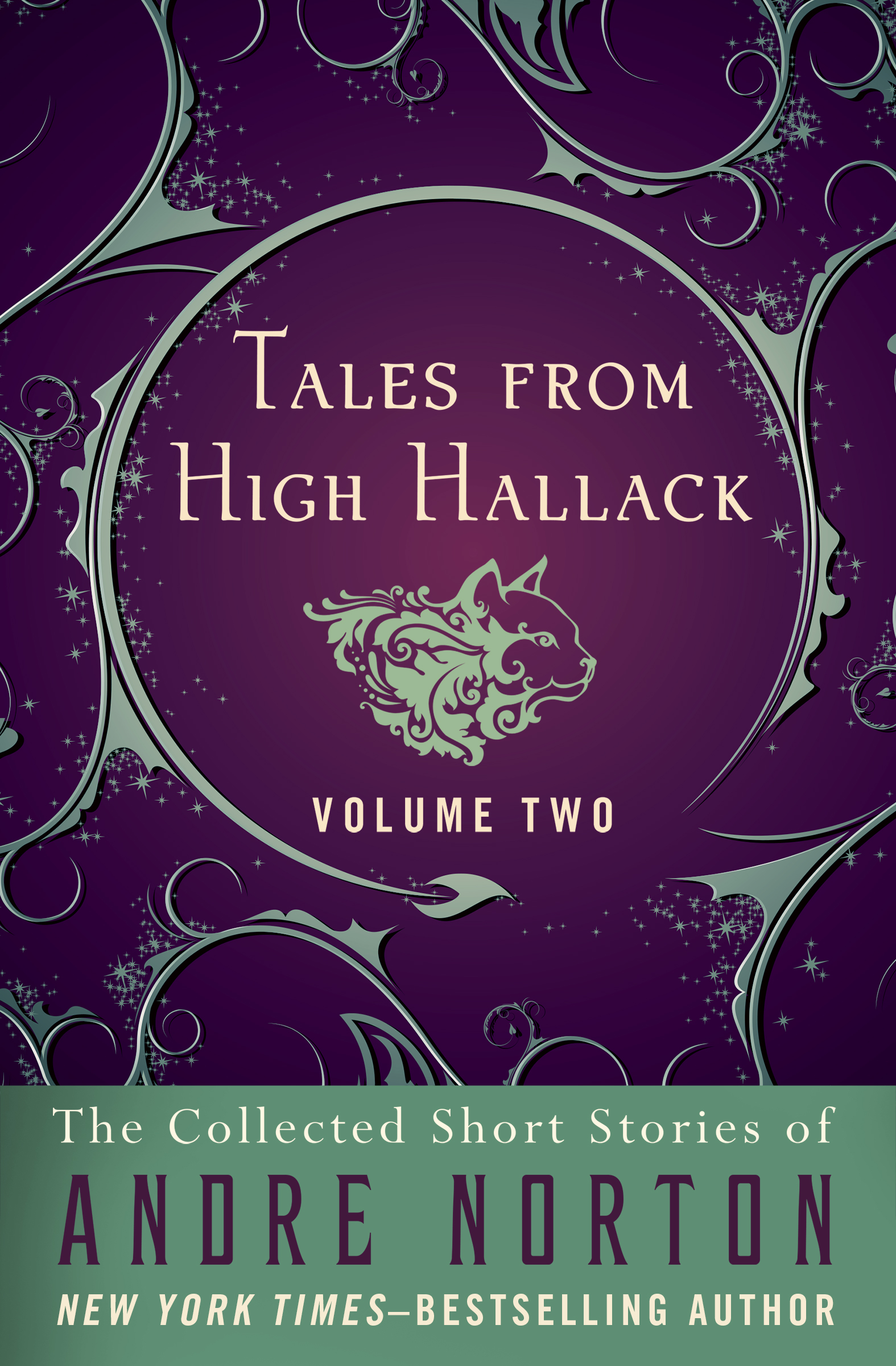 This image is the cover for the book Tales from High Hallack Volume Two, The Collected Short Stories of Andre Norton