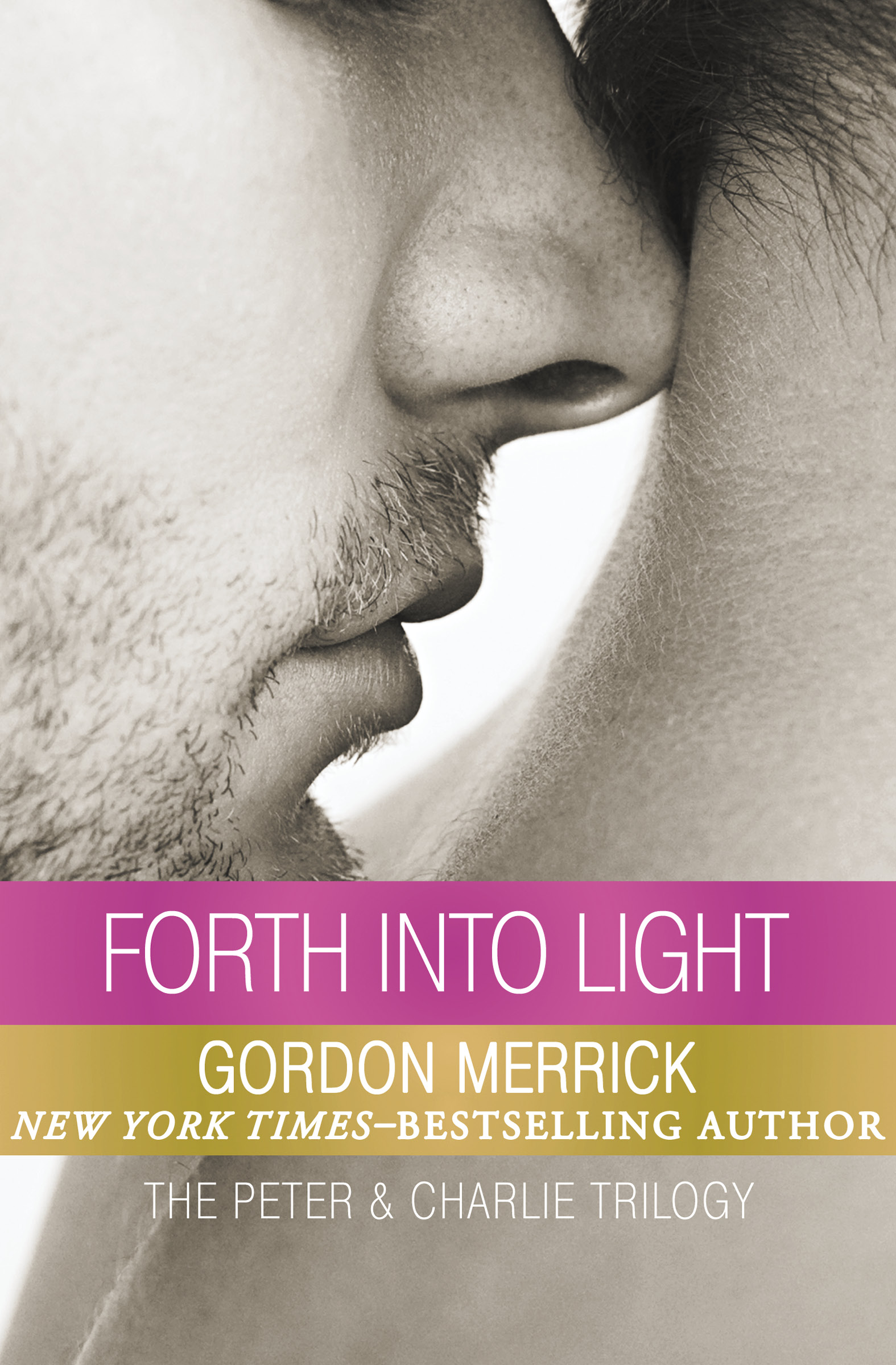 This image is the cover for the book Forth into Light, The Peter & Charlie Trilogy