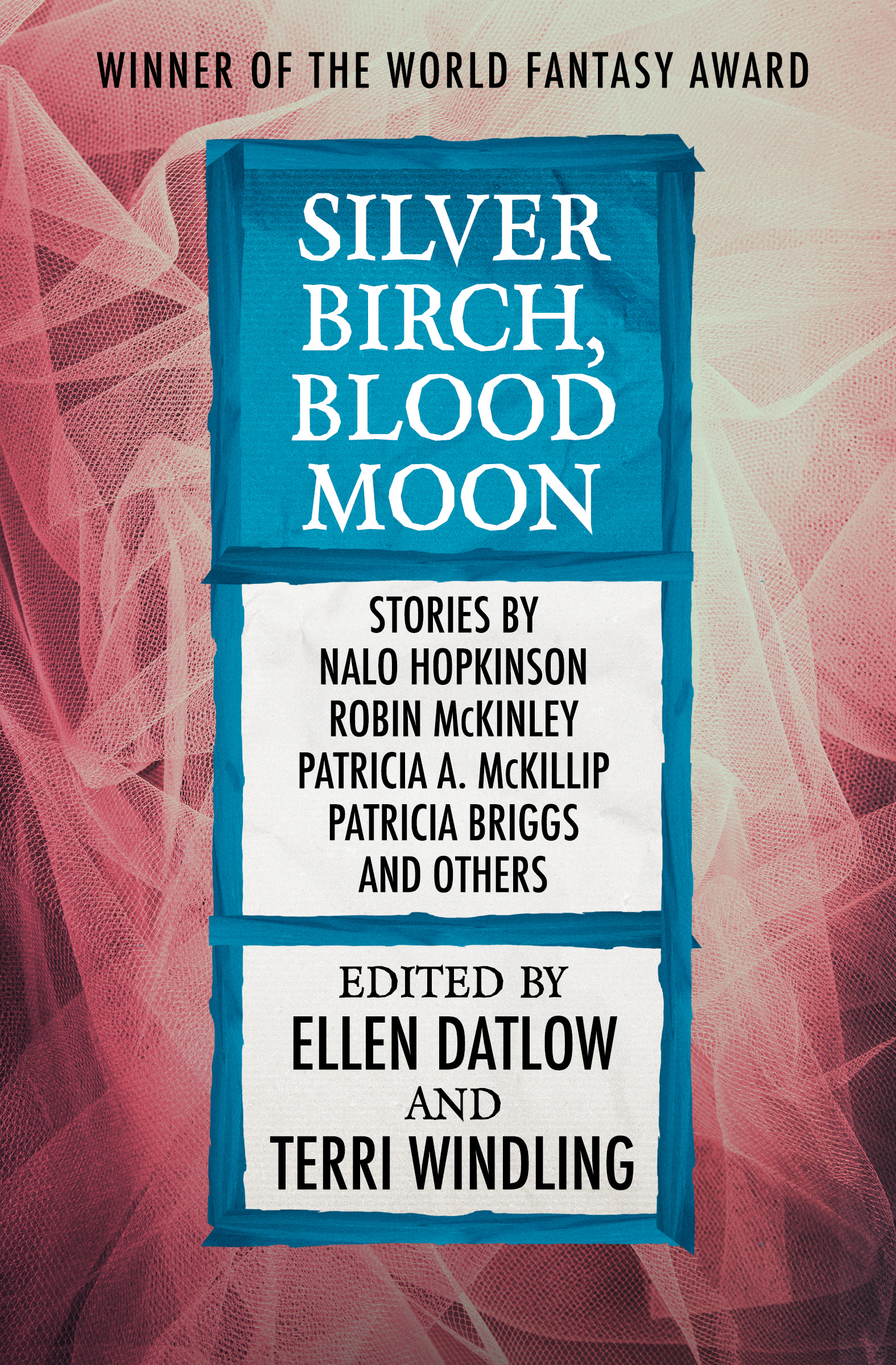 This image is the cover for the book Silver Birch, Blood Moon, Fairy Tale Anthologies