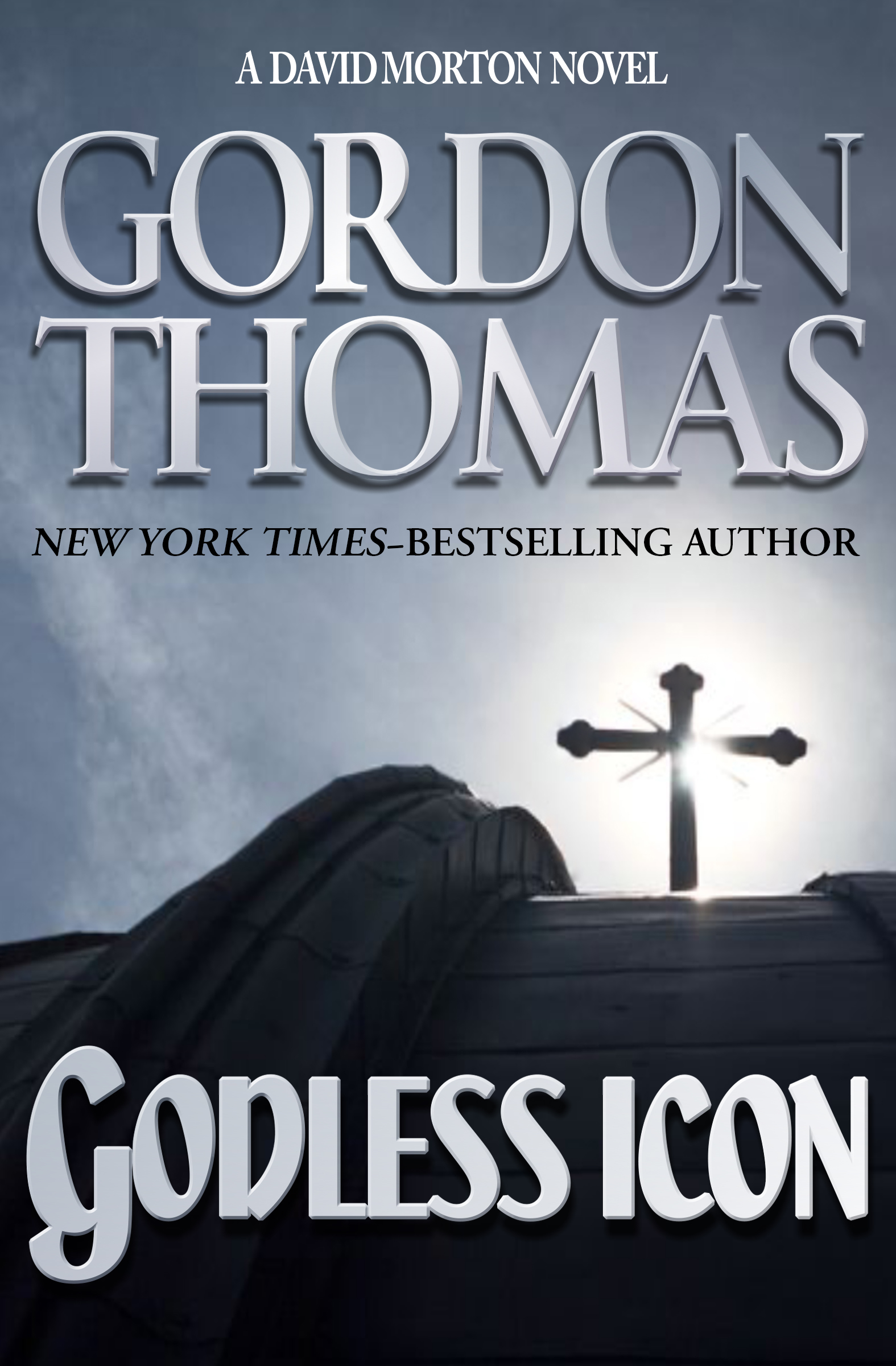 This image is the cover for the book Godless Icon, The David Morton Novels
