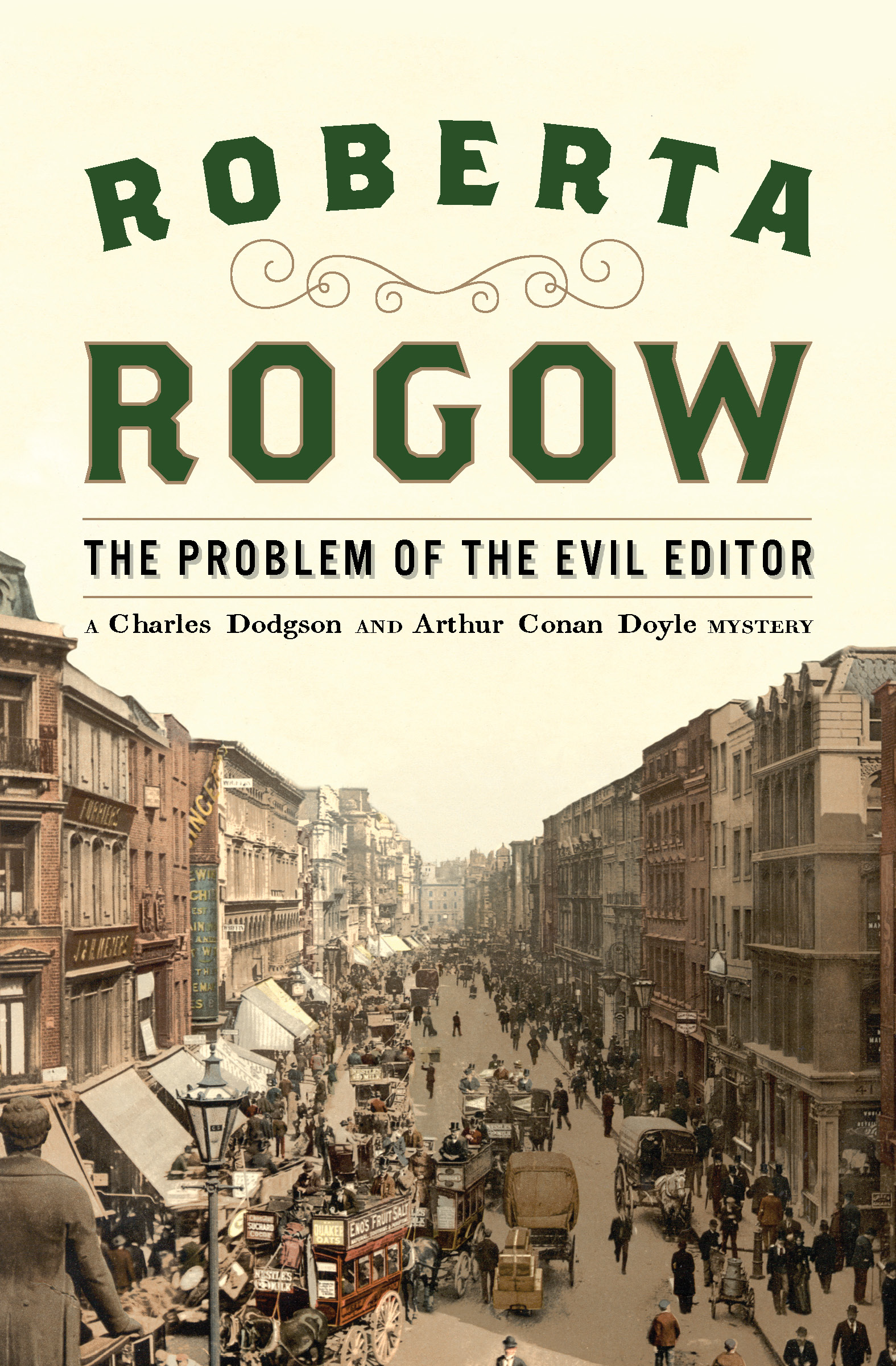 This image is the cover for the book Problem of the Evil Editor, The Charles Dodgson and Arthur Conan Doyle Mysteries