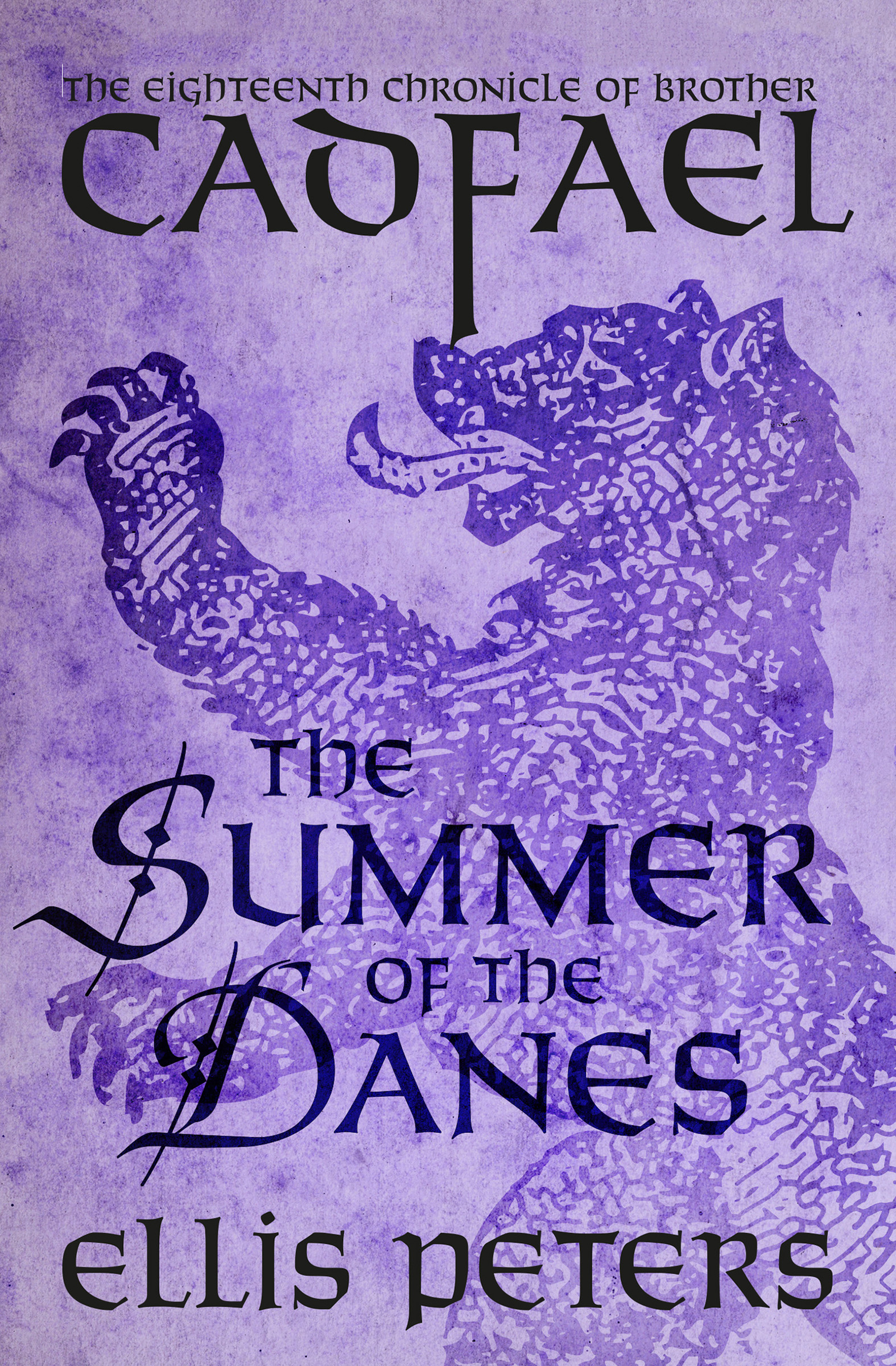 This image is the cover for the book Summer of the Danes, The Chronicles of Brother Cadfael