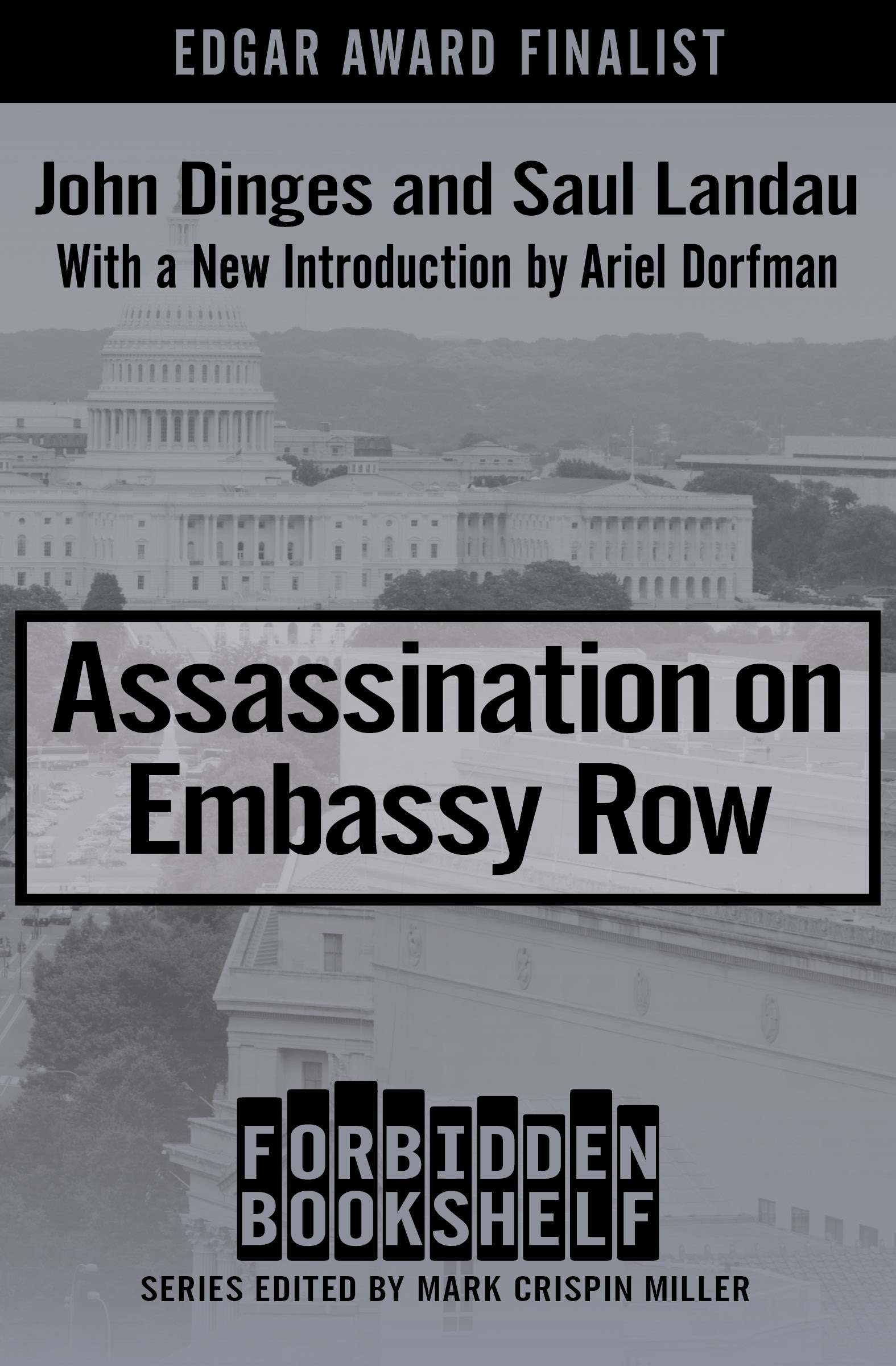 This image is the cover for the book Assassination on Embassy Row, Forbidden Bookshelf