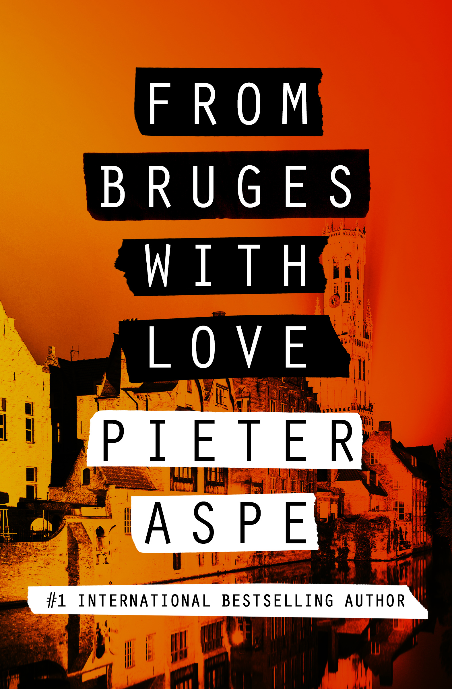 This image is the cover for the book From Bruges with Love, The Pieter Van In Mysteries