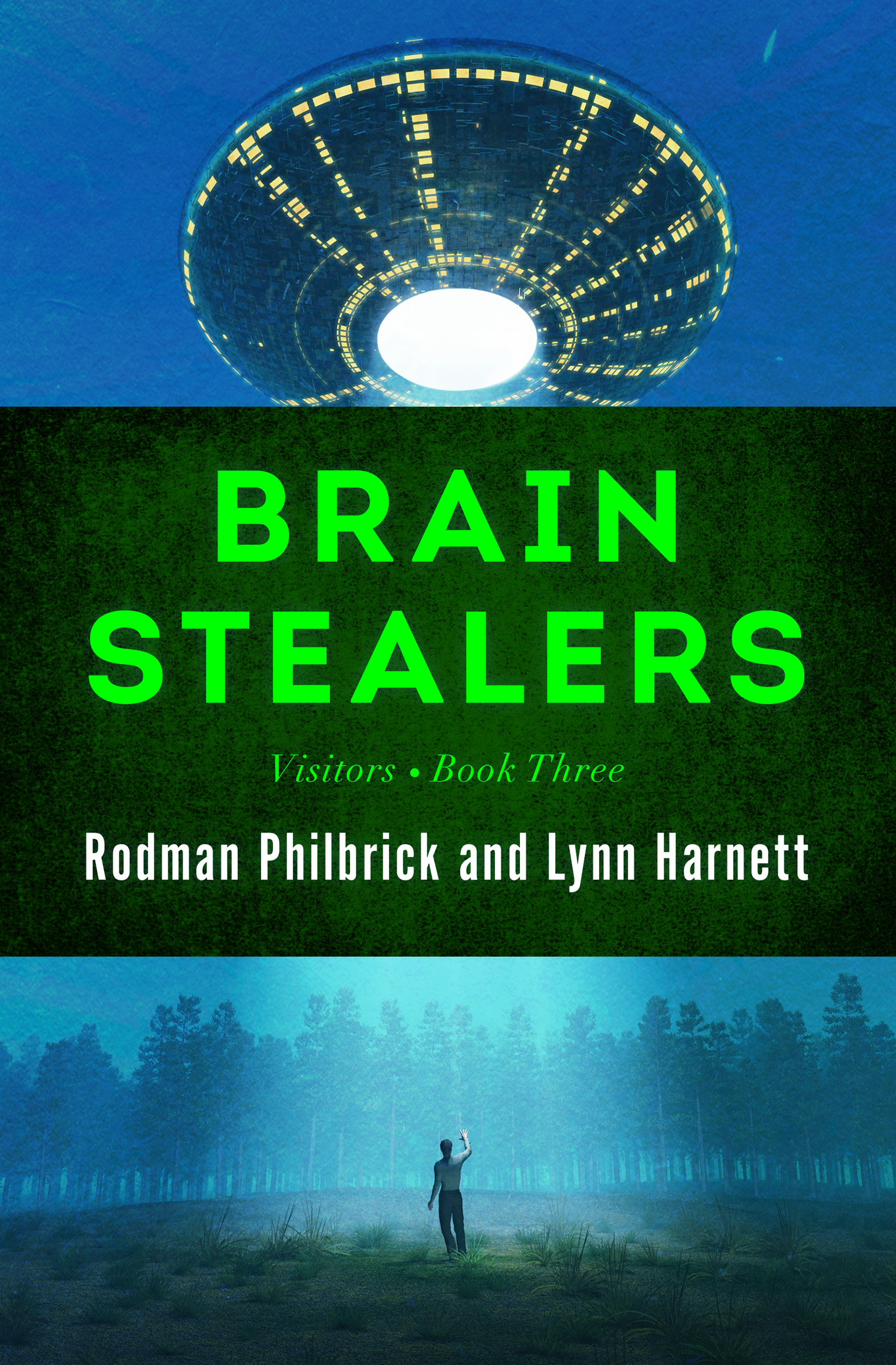 This image is the cover for the book Brain Stealers, Visitors