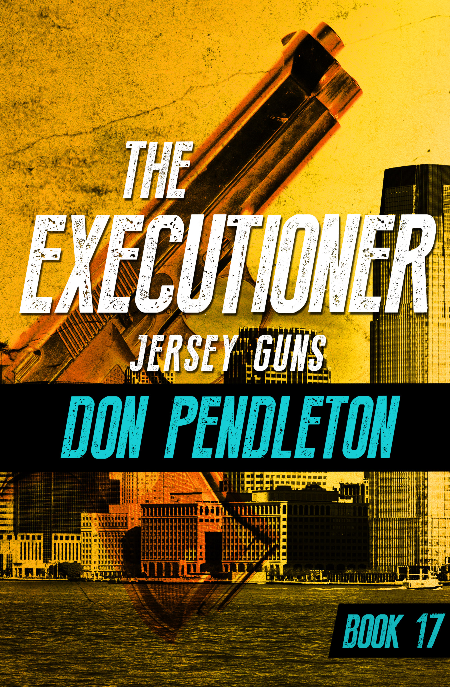 This image is the cover for the book Jersey Guns, The Executioner