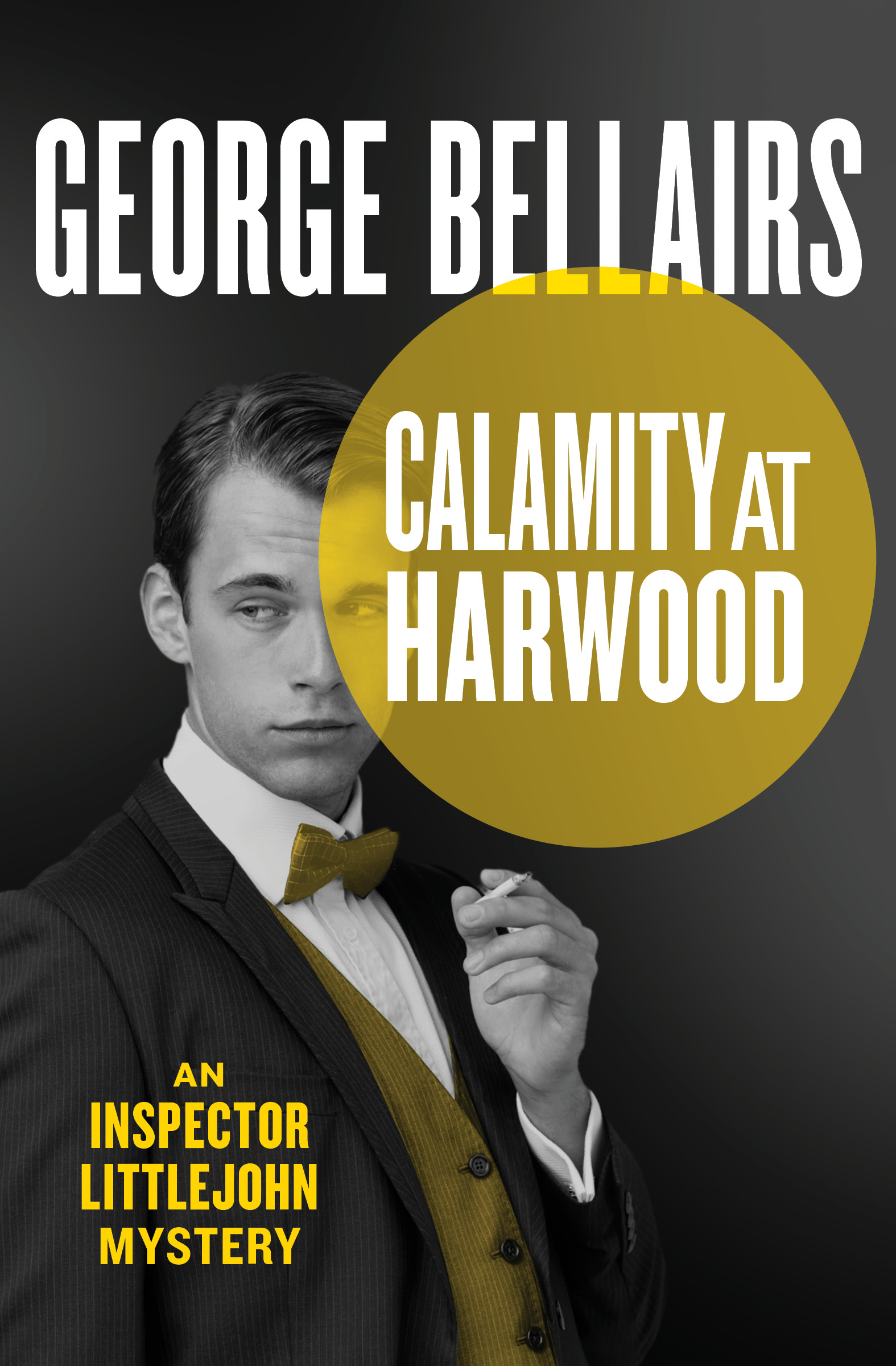 This image is the cover for the book Calamity at Harwood, The Inspector Littlejohn Mysteries