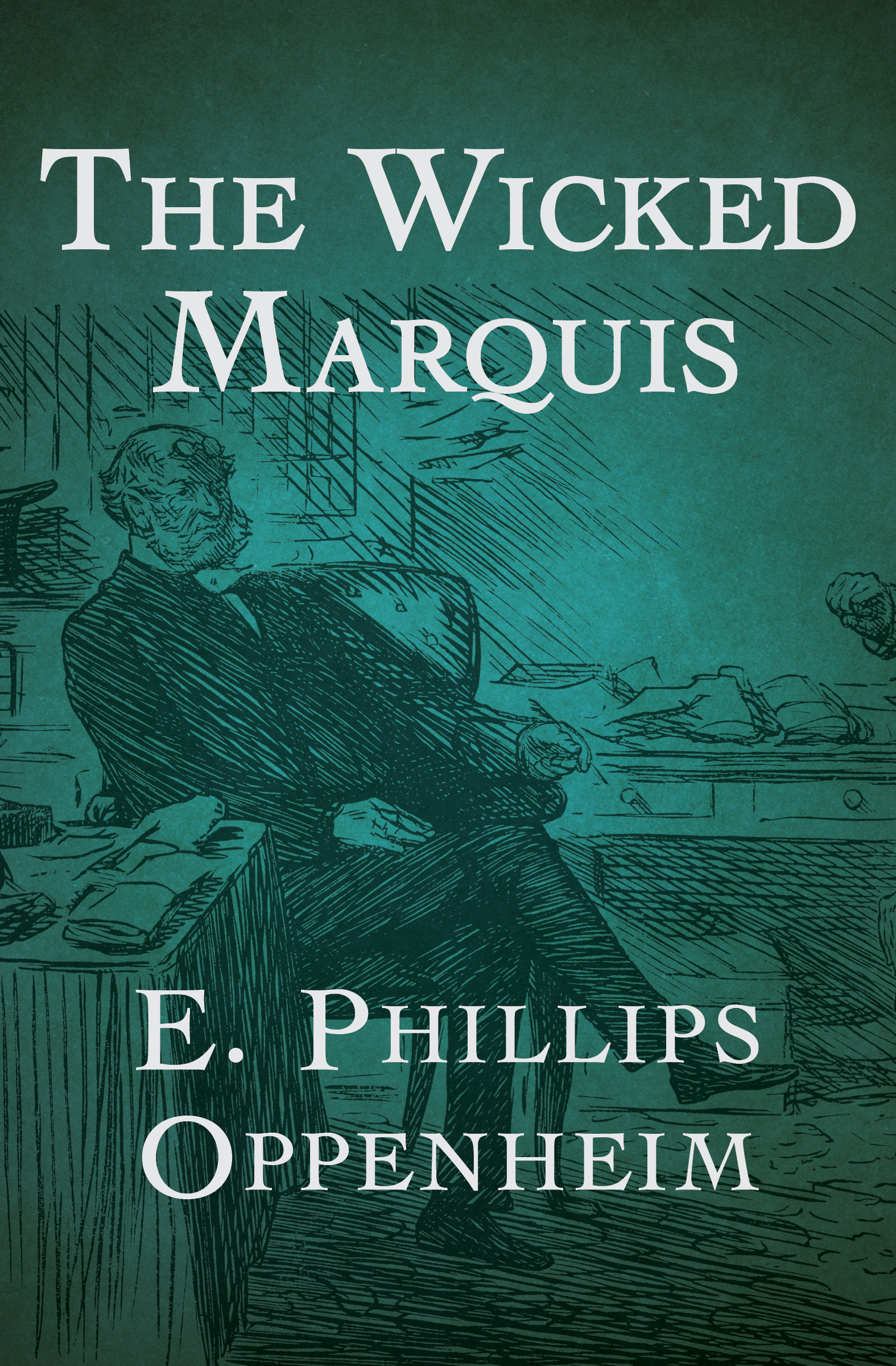 This image is the cover for the book Wicked Marquis