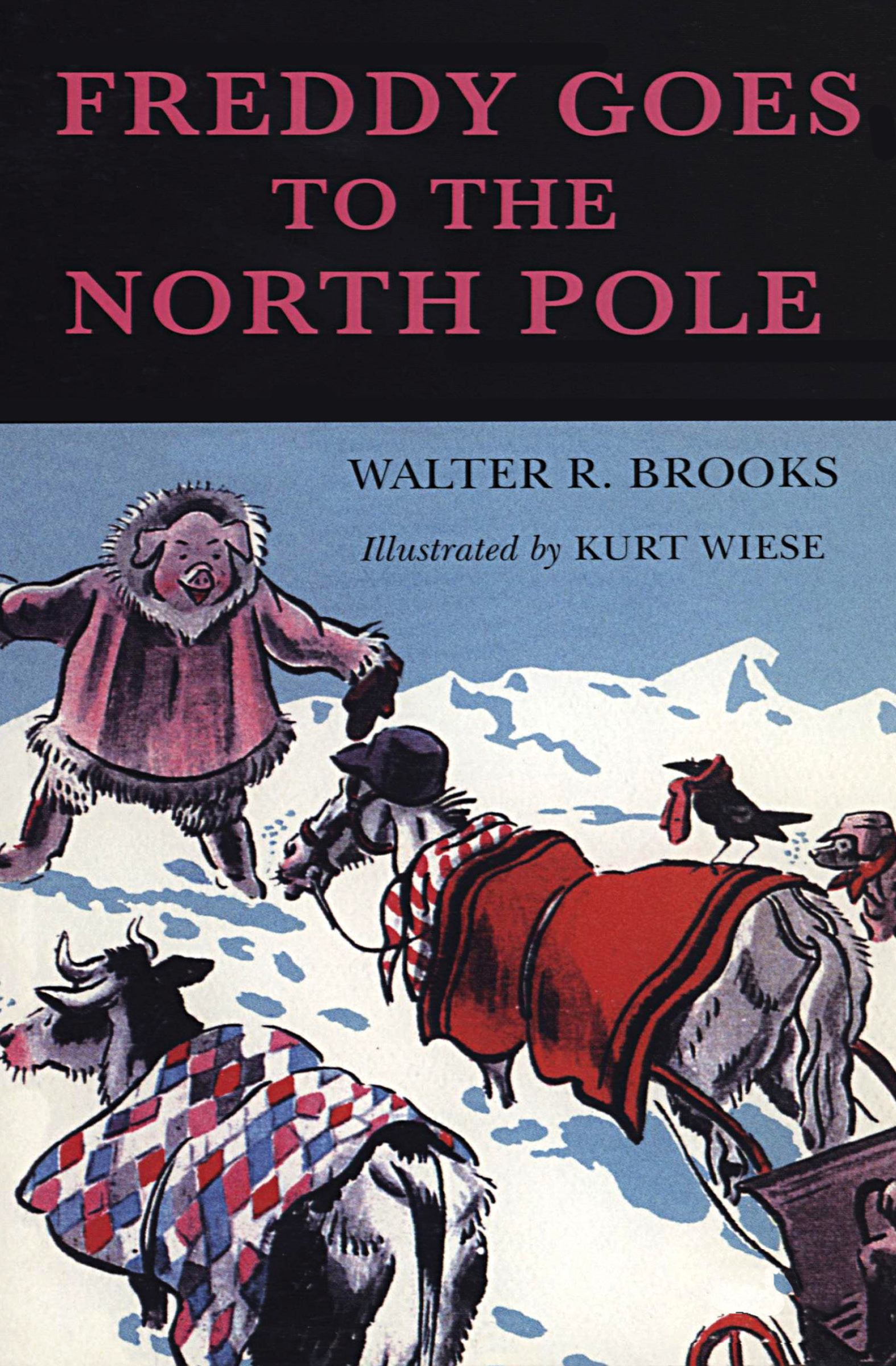 This image is the cover for the book Freddy Goes to the North Pole, Freddy the Pig