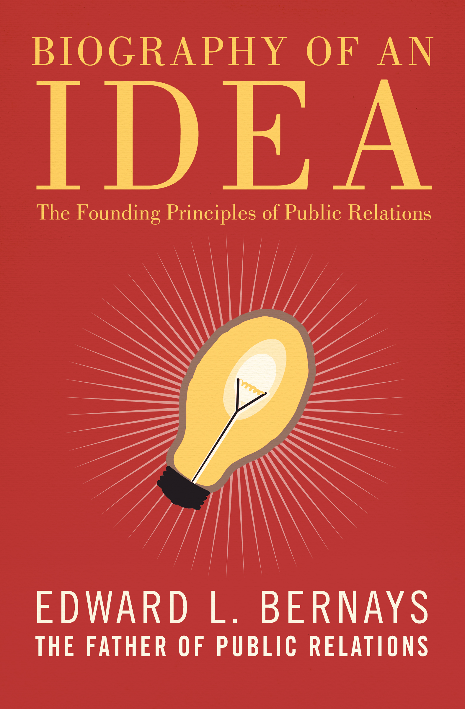 This image is the cover for the book Biography of an Idea