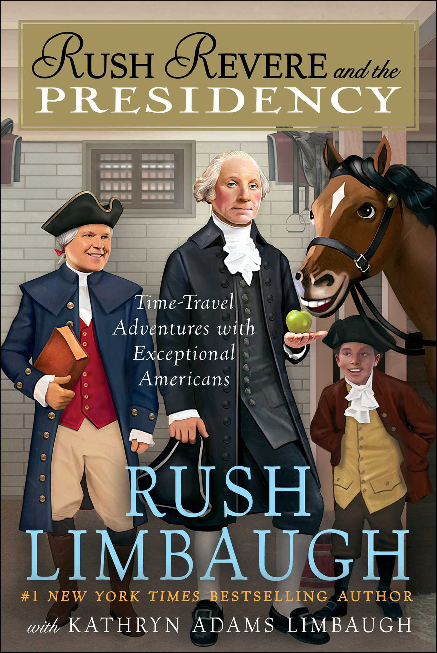 This image is the cover for the book Rush Revere and the Presidency