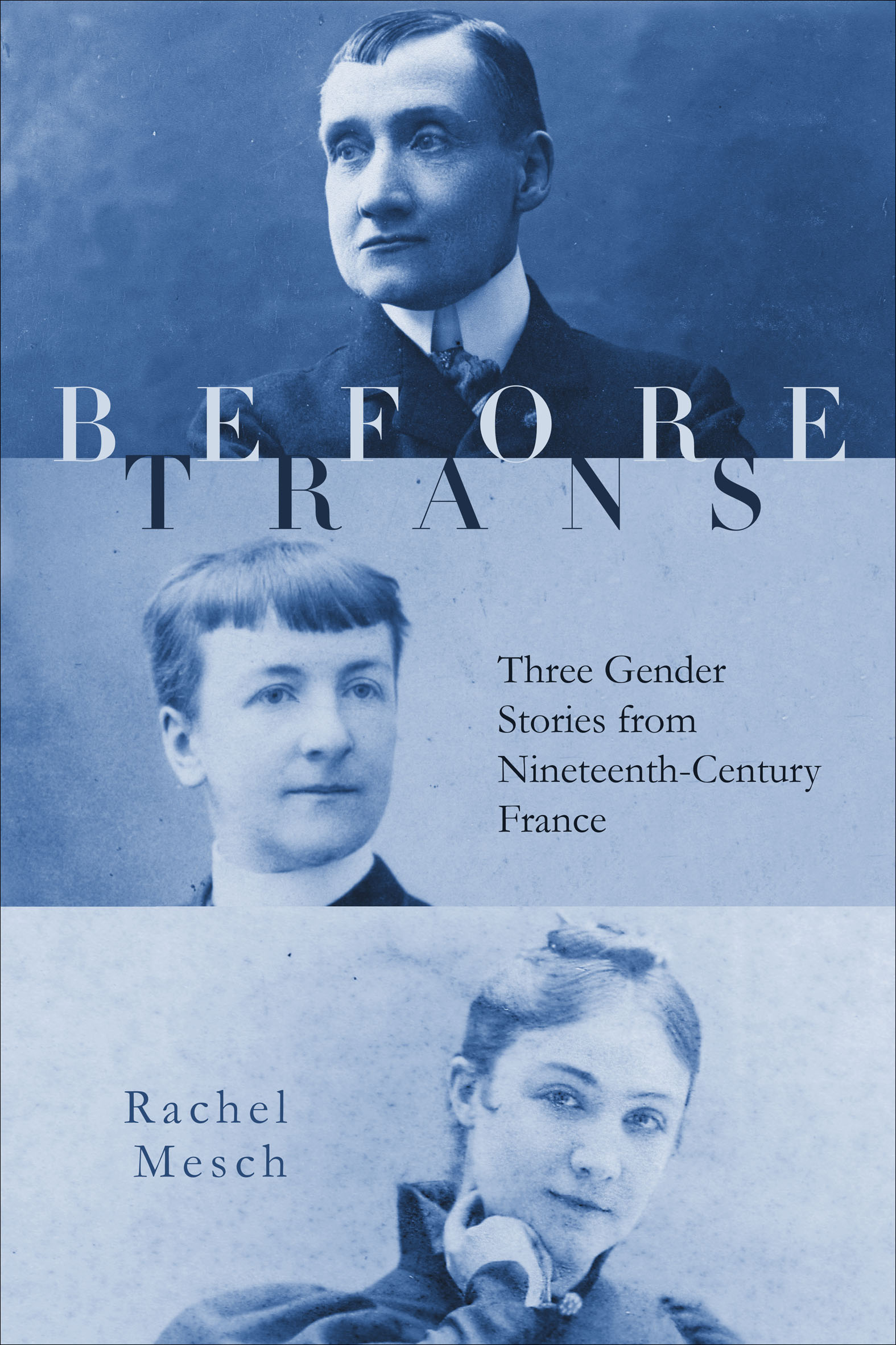 This image is the cover for the book Before Trans
