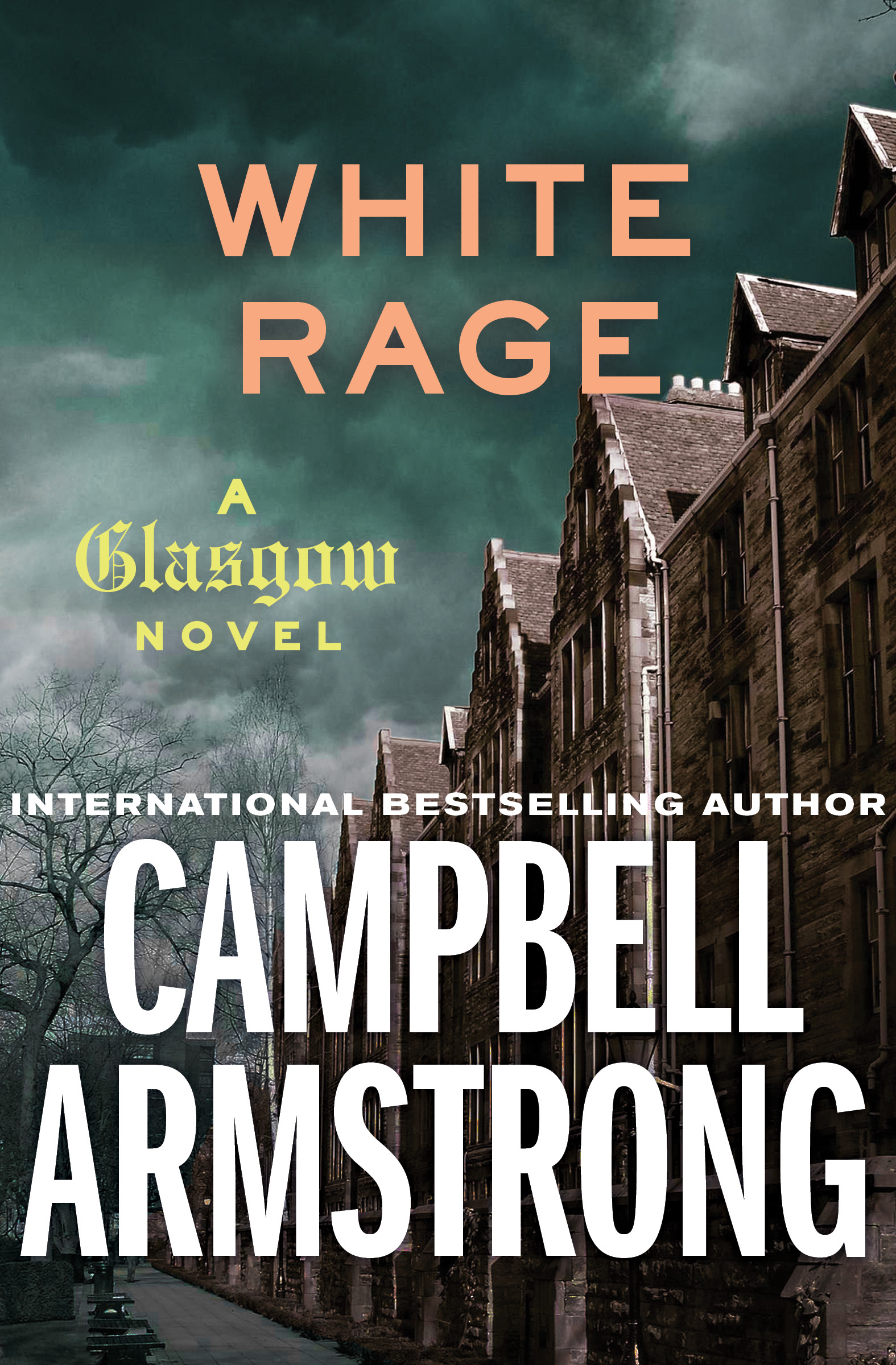 This image is the cover for the book White Rage, The Glasgow Novels