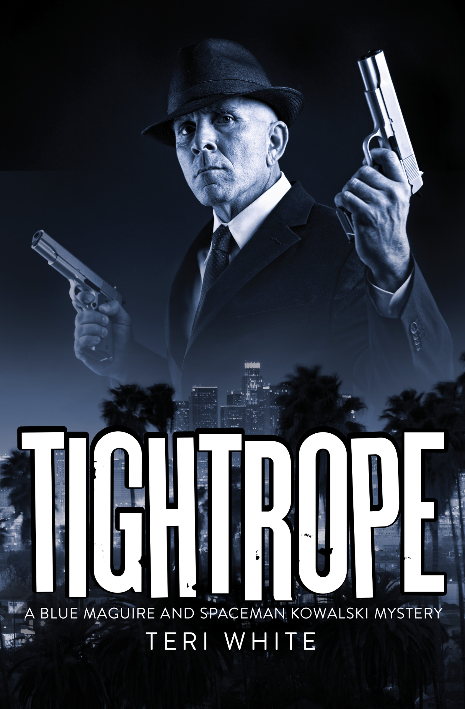 This image is the cover for the book Tightrope, The Blue Maguire and Spaceman Kowalski Mysteries