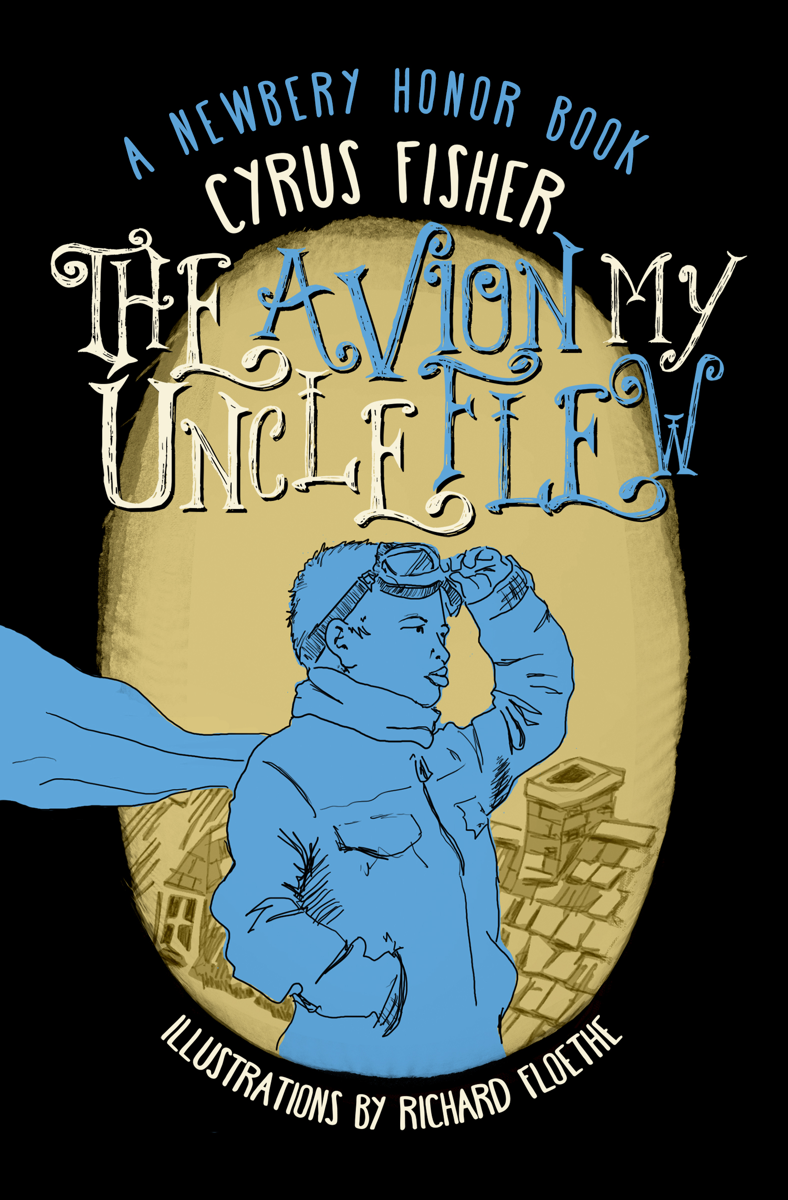 This image is the cover for the book Avion My Uncle Flew