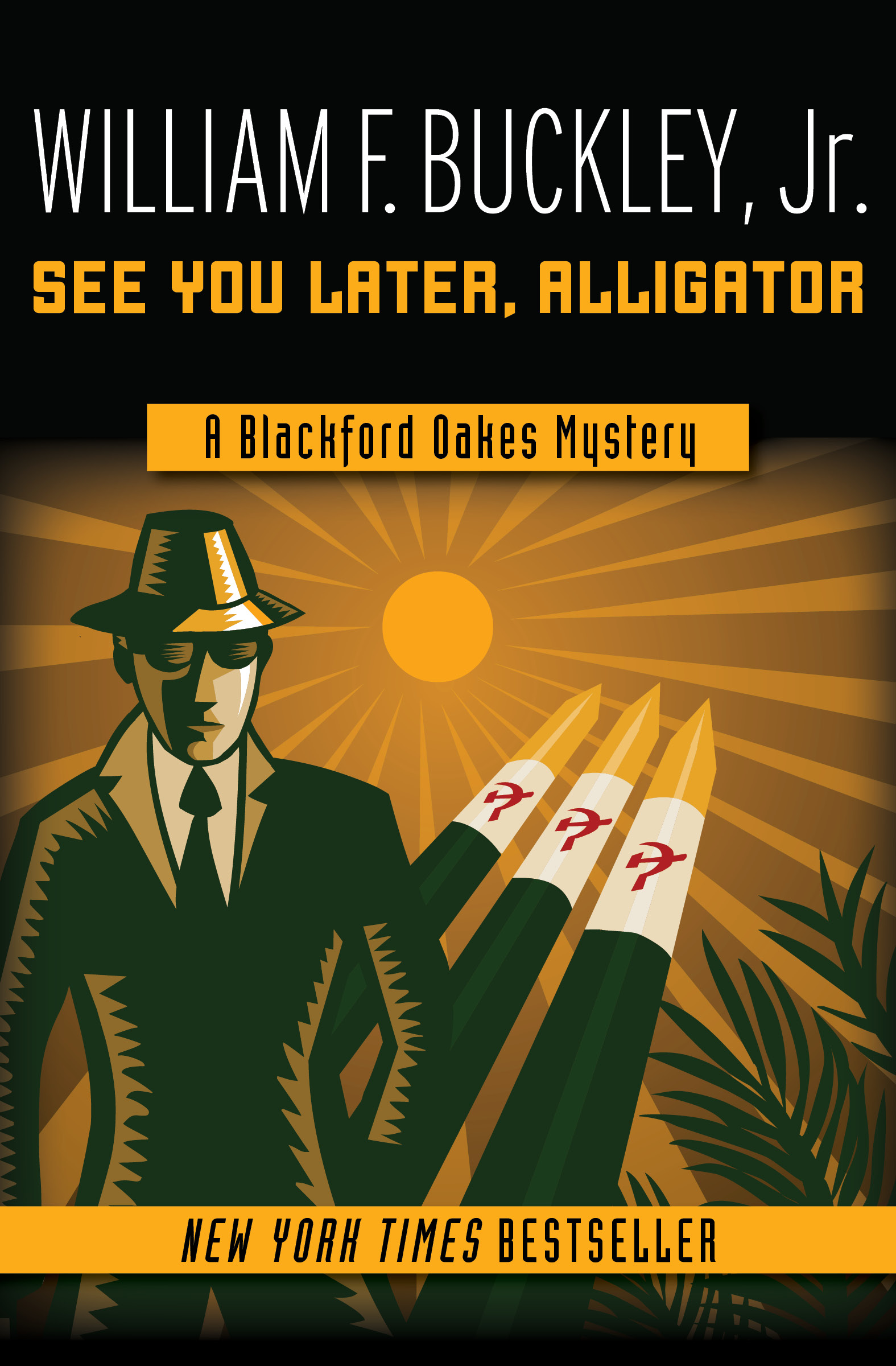 This image is the cover for the book See You Later, Alligator, The Blackford Oakes Mysteries