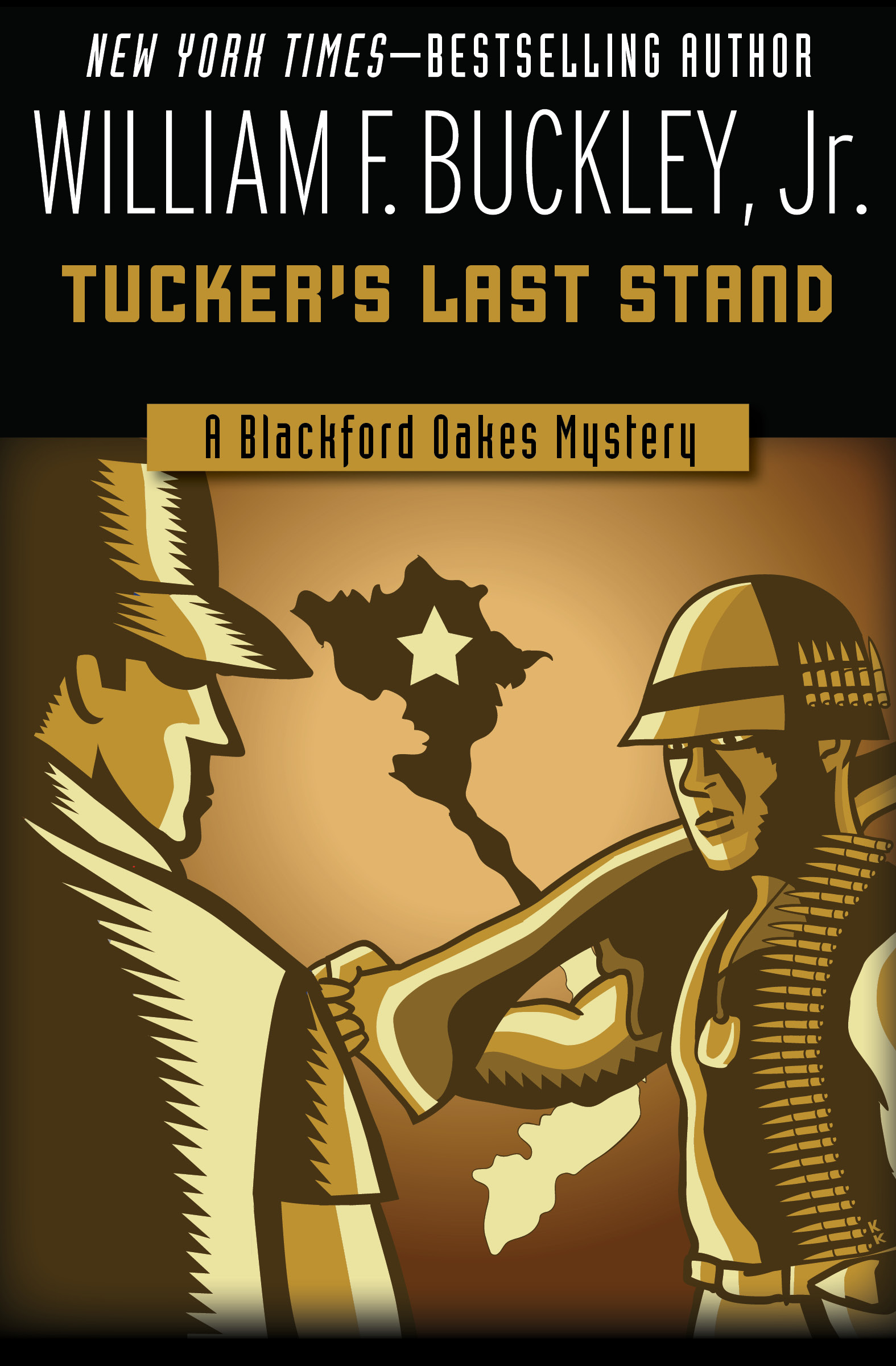 This image is the cover for the book Tucker's Last Stand, The Blackford Oakes Mysteries