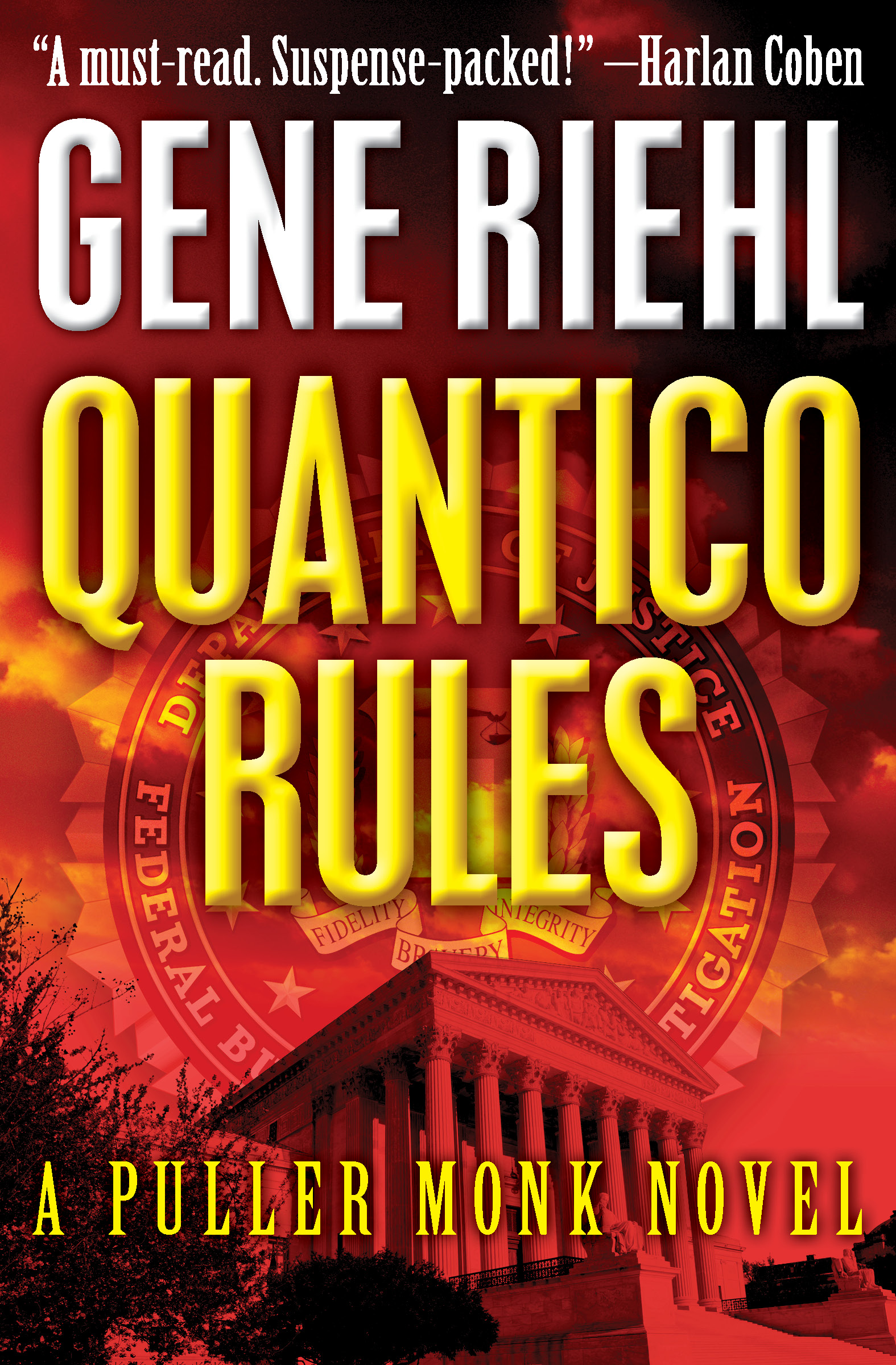 This image is the cover for the book Quantico Rules, The Puller Monk Novels