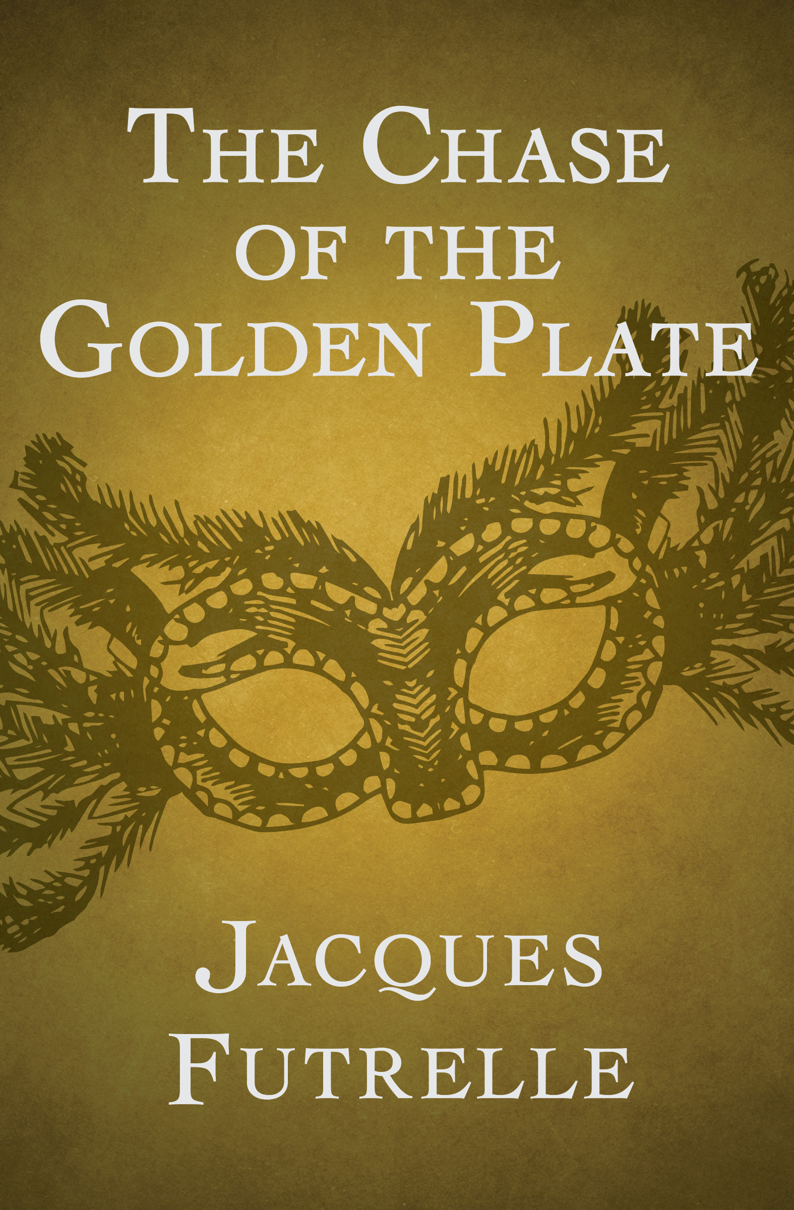 This image is the cover for the book Chase of the Golden Plate