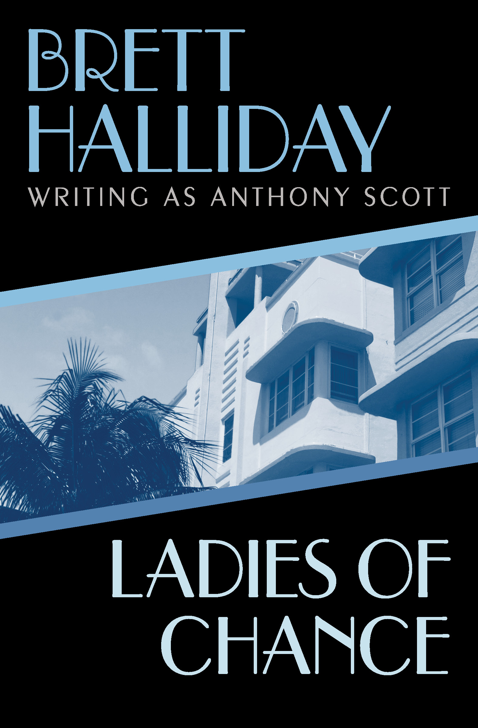 This image is the cover for the book Ladies of Chance