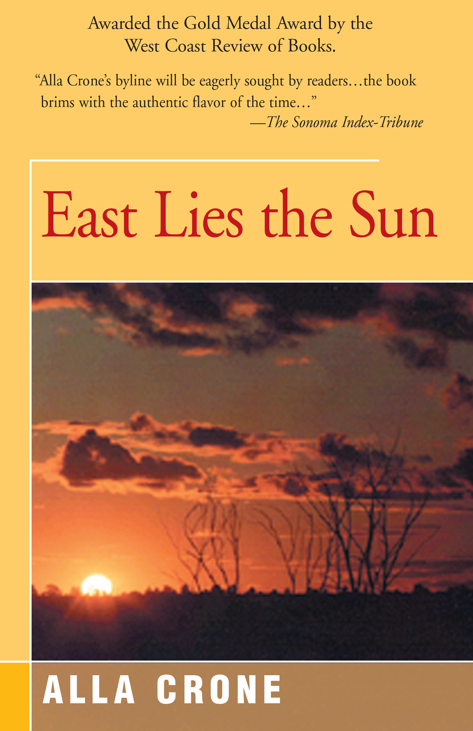 This image is the cover for the book East Lies the Sun