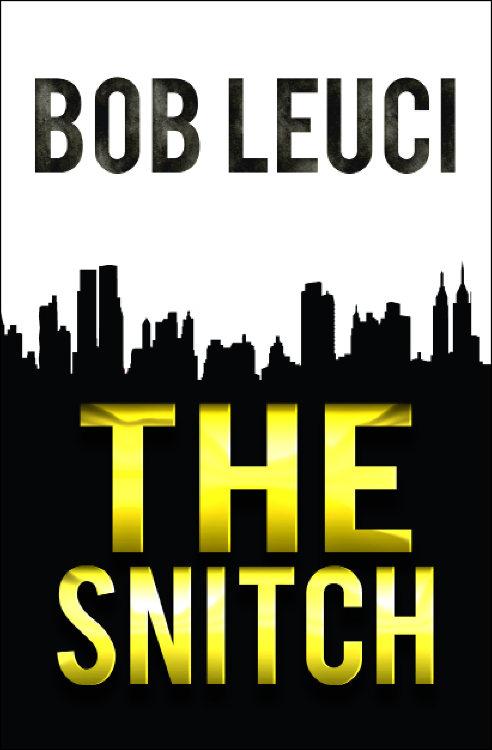 This image is the cover for the book Snitch