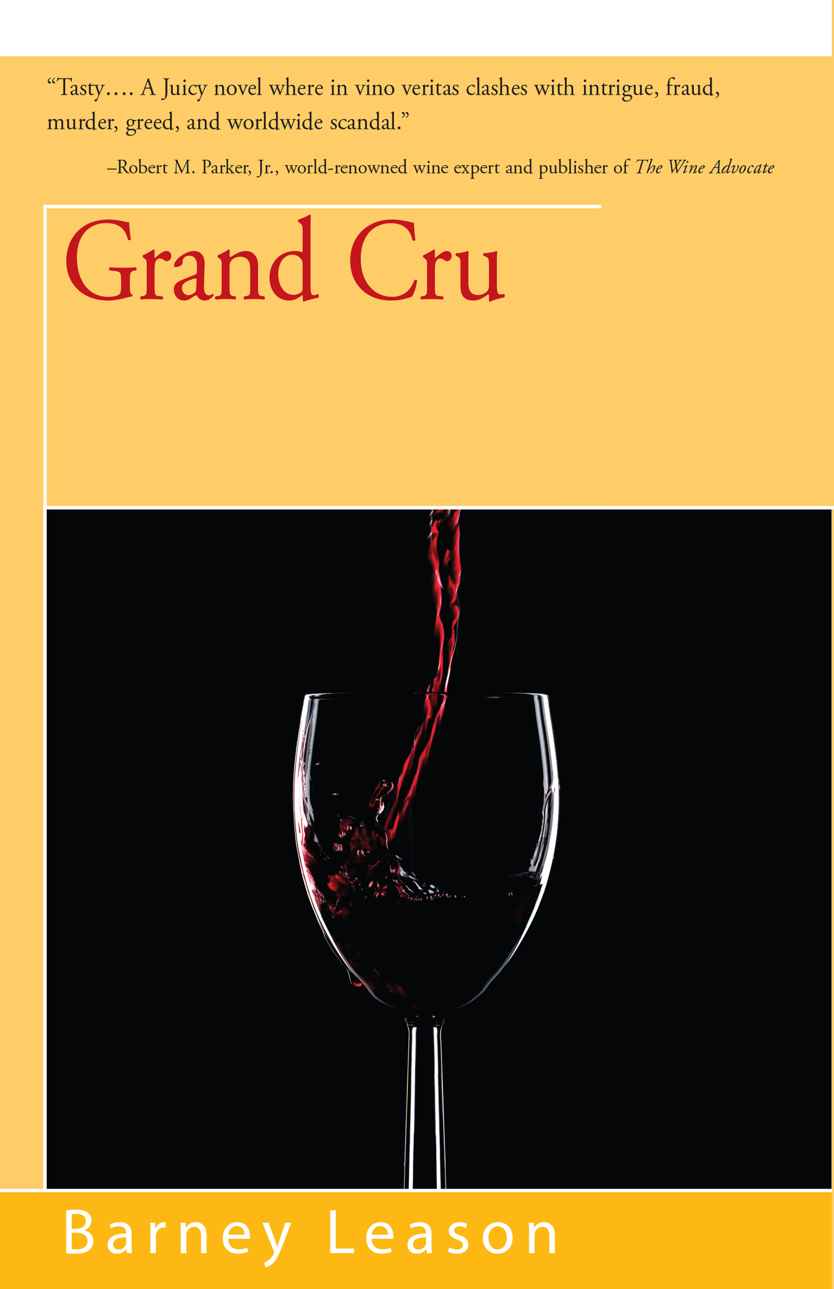 This image is the cover for the book Grand Cru
