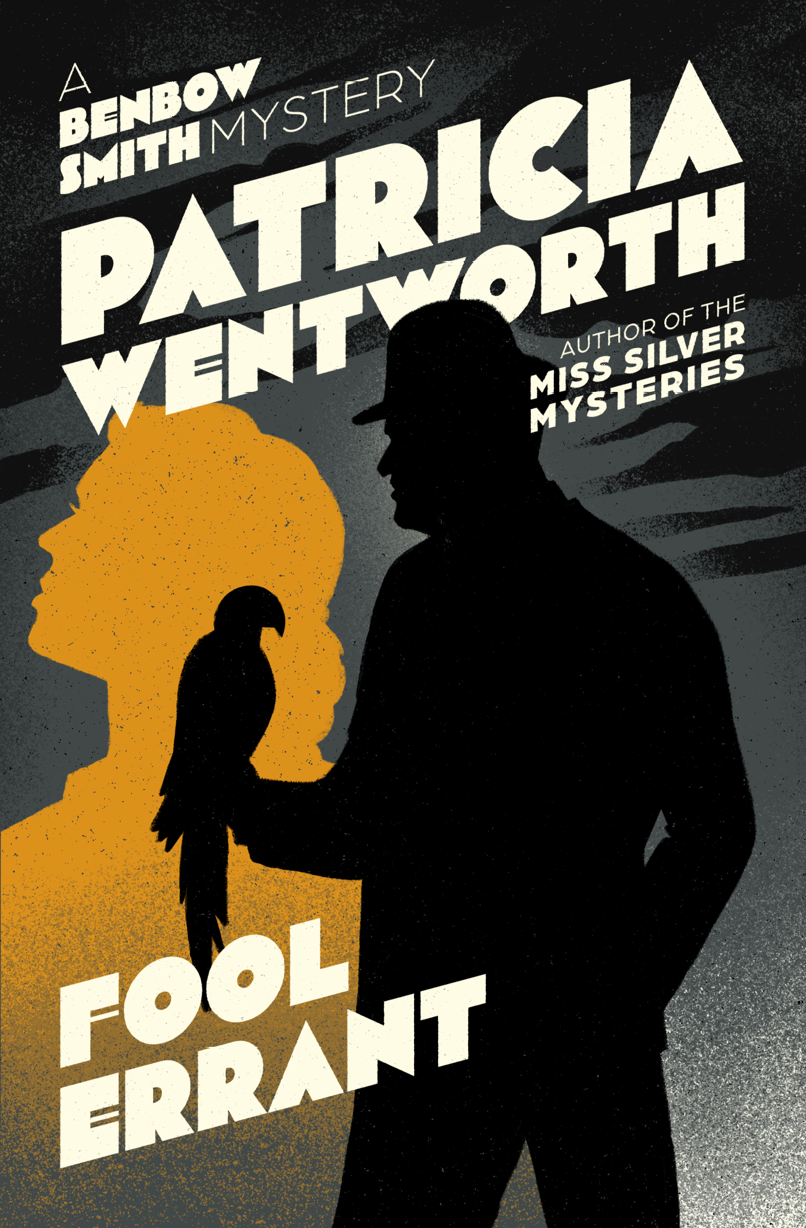This image is the cover for the book Fool Errant, The Benbow Smith Mysteries