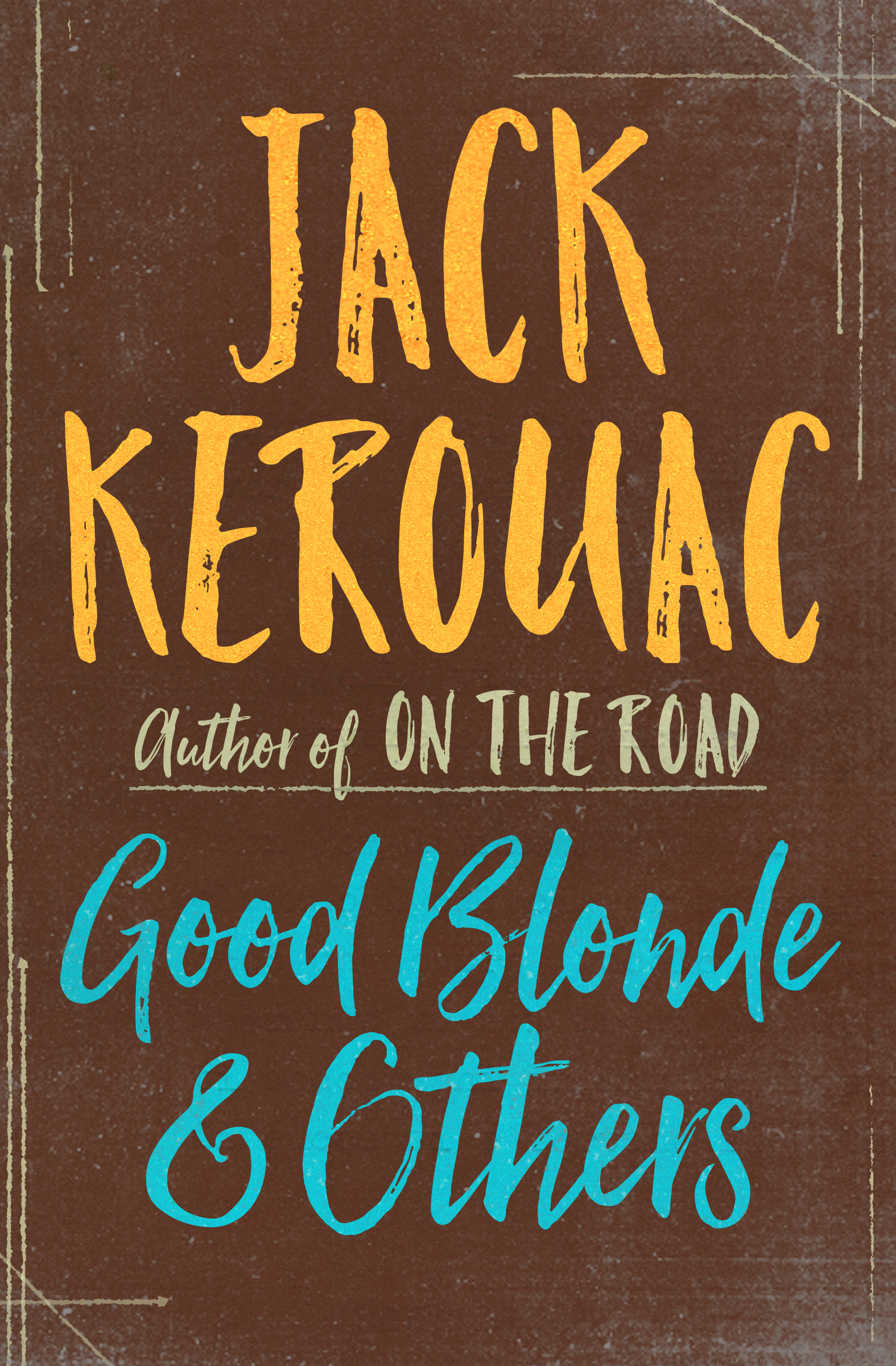 This image is the cover for the book Good Blonde & Others