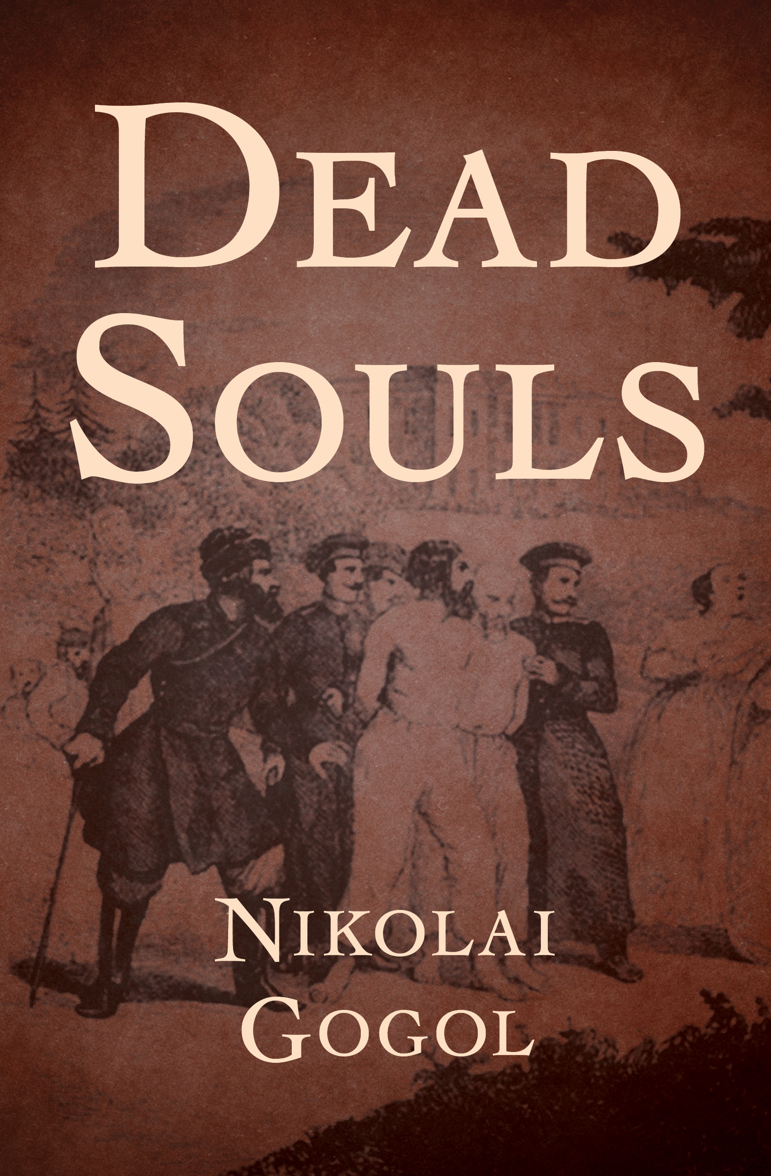 This image is the cover for the book Dead Souls