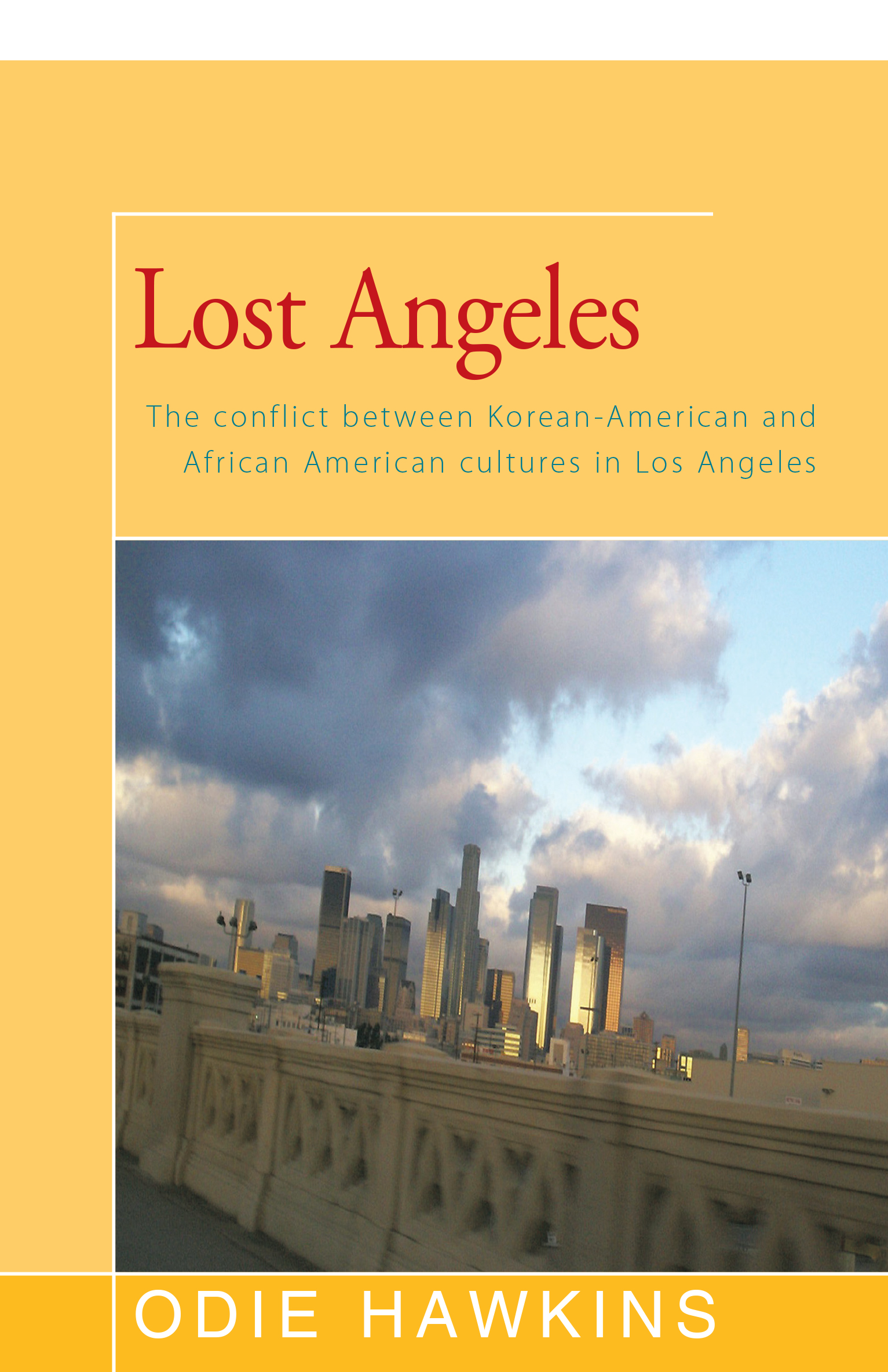 This image is the cover for the book Lost Angeles